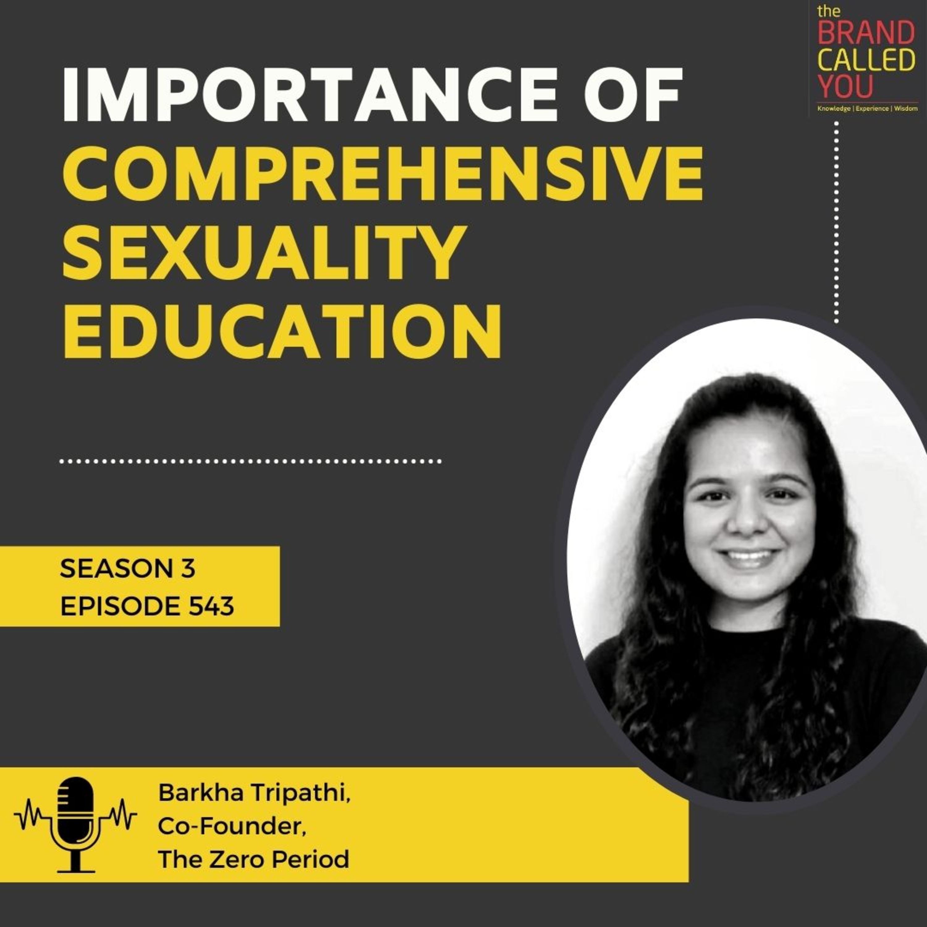 What is the meaning of Age- Appropriate Sexuality Education? | Barkha Tripathi, Co-Founder, The Zero Period