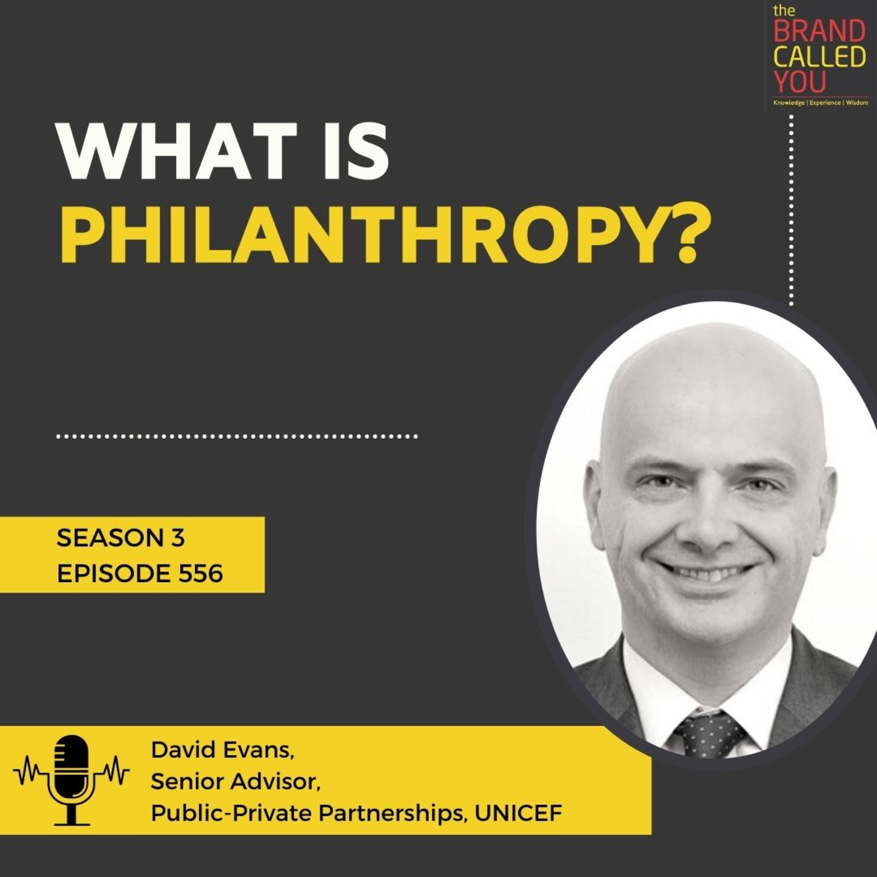 Learn Philanthropy from Philanthropist | David Evans, Senior Advisor, Public-Private Partnerships, UNICEF