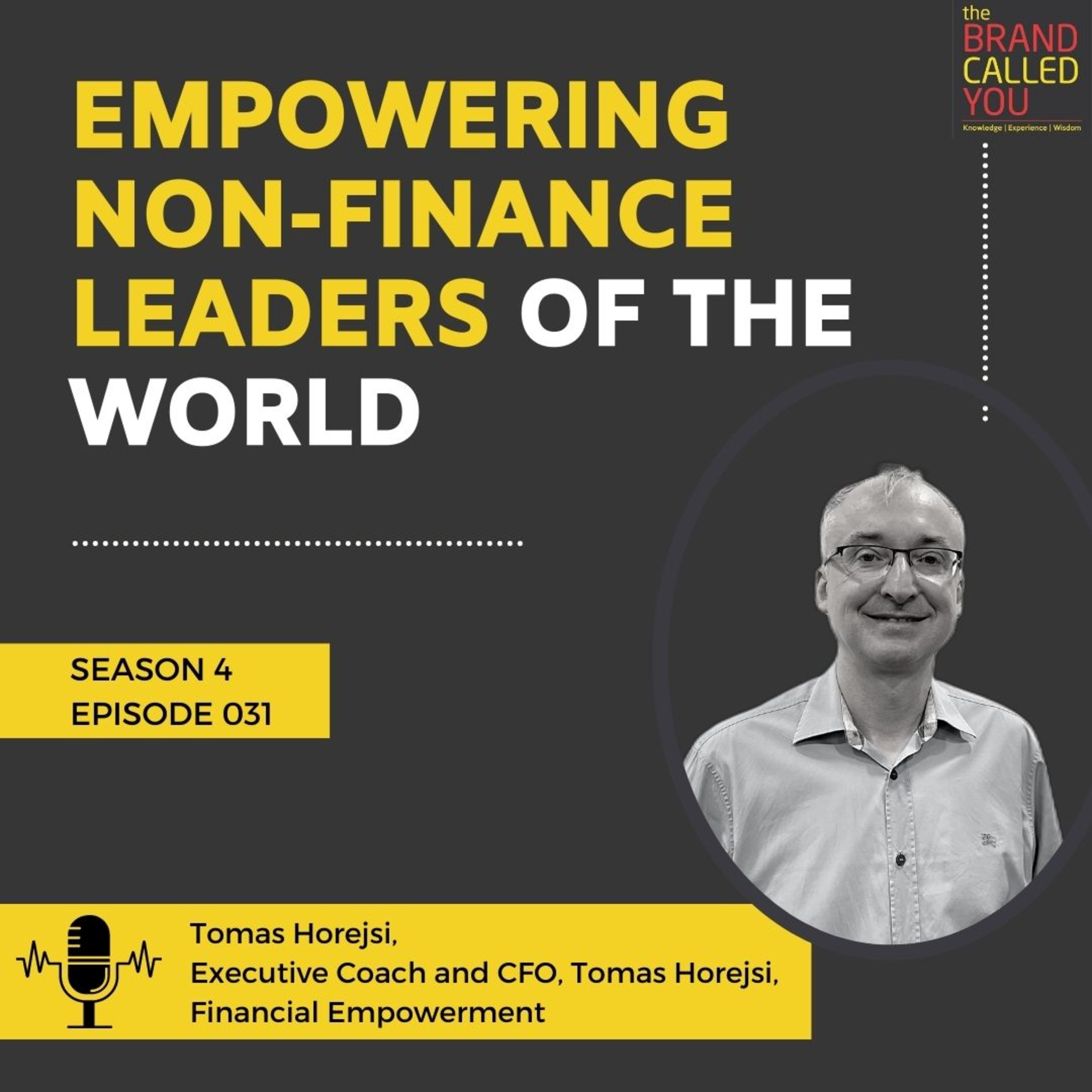 Empowering Non-Finance leaders of the World | Tomas Horejsi, Executive Coach and CFO