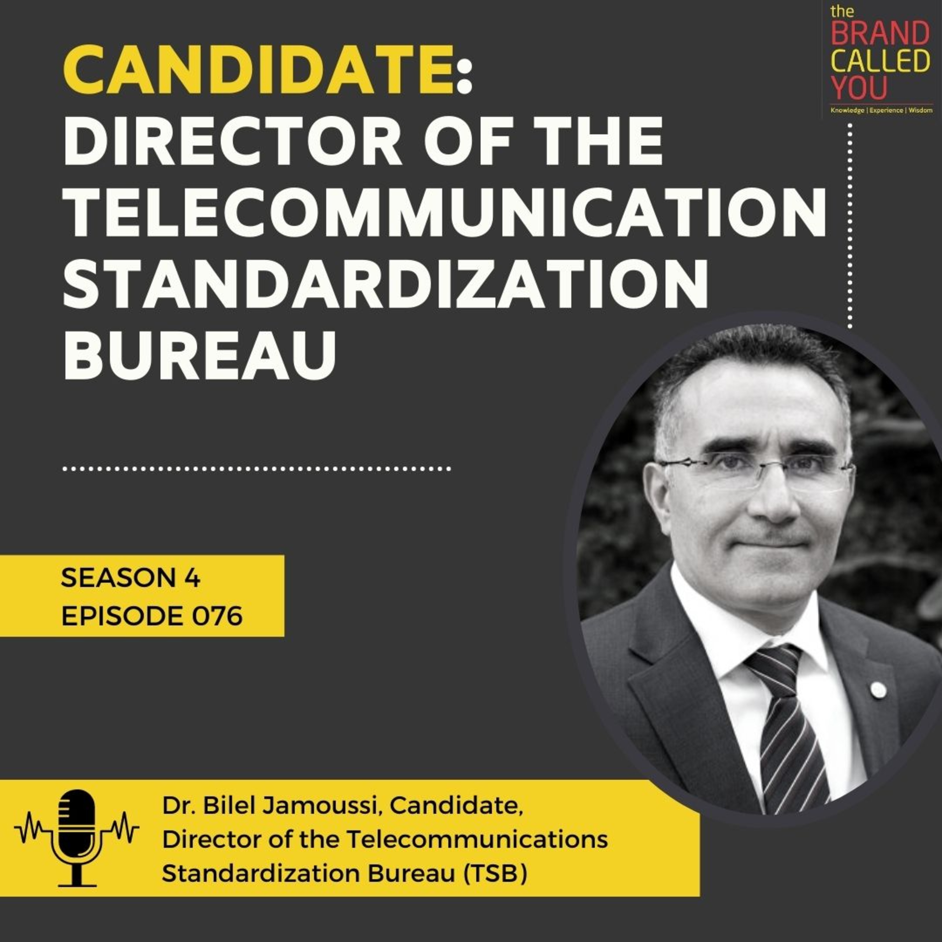 Stephen Ibaraki interviews Dr. Bilel Jamoussi, Candidate, Director of the Telecommunications Standardization Bureau TSB