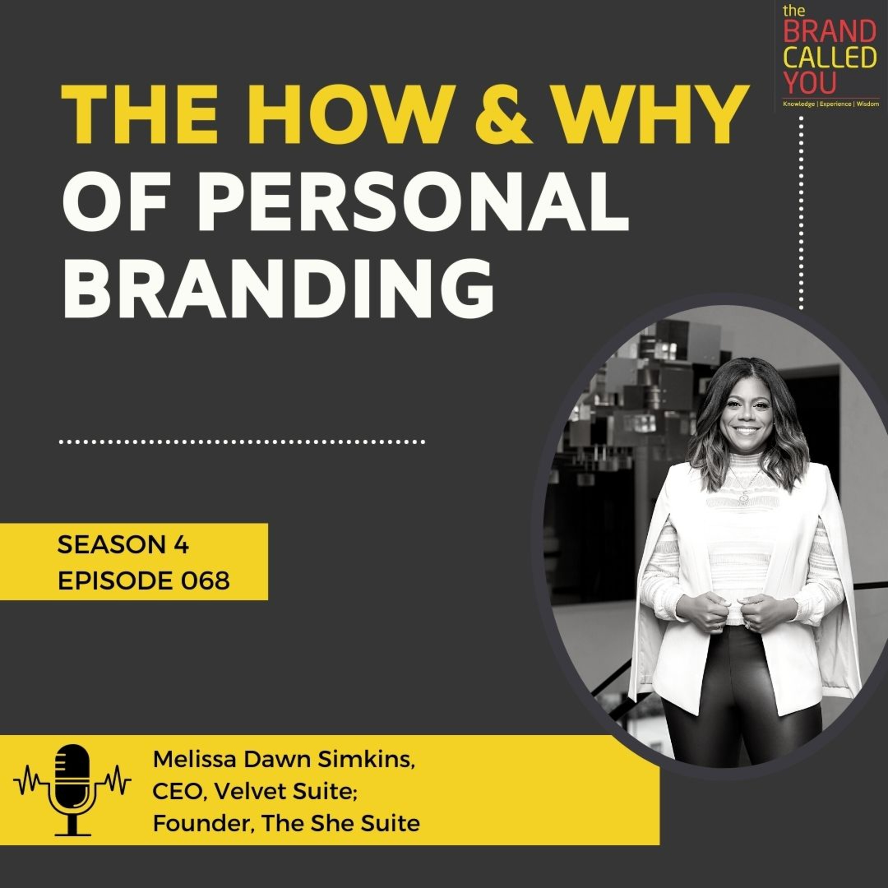 Importance of Personal Branding | Melissa Dawn Simkins, CEO, Velvet Suite; Founder, The She Suite