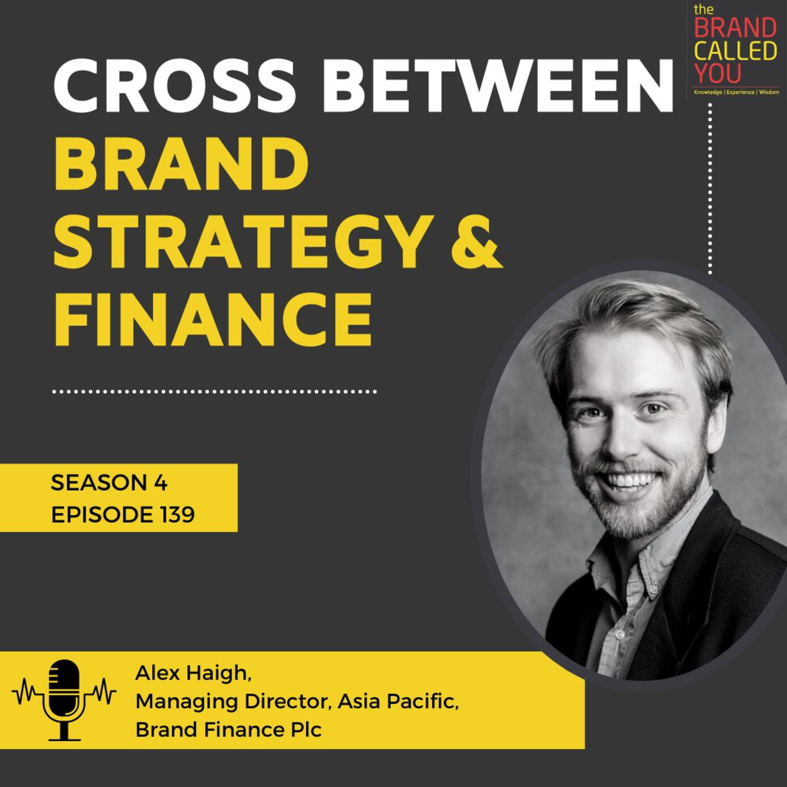 Bridging the gap between marketing and finance | Alex Haigh, Managing Director, Asia Pacific, Brand Finance Plc