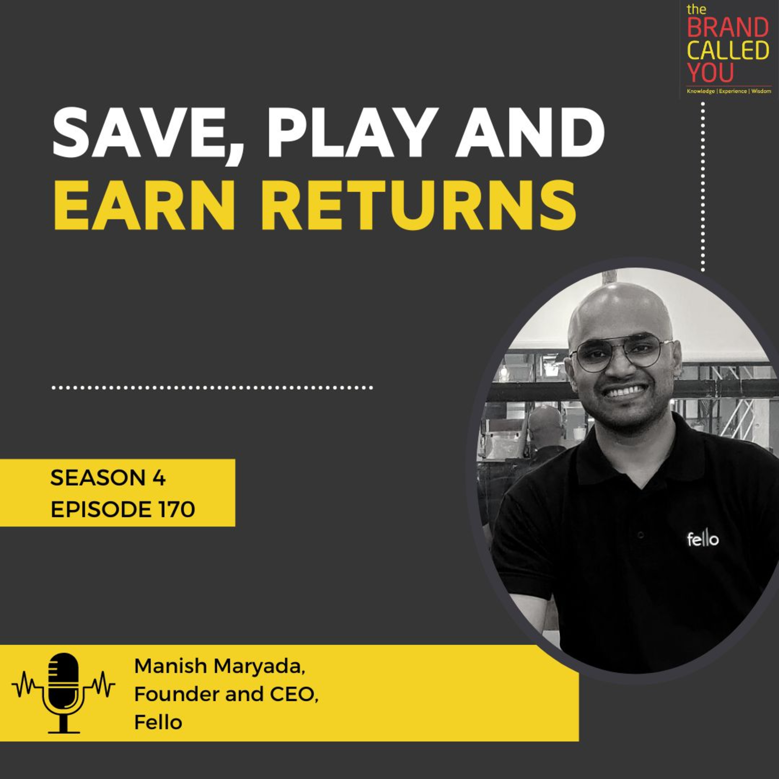 A Game-based Savings and Investment Application for the Gen-Z of India | Manish Maryada, Founder and CEO, Fello