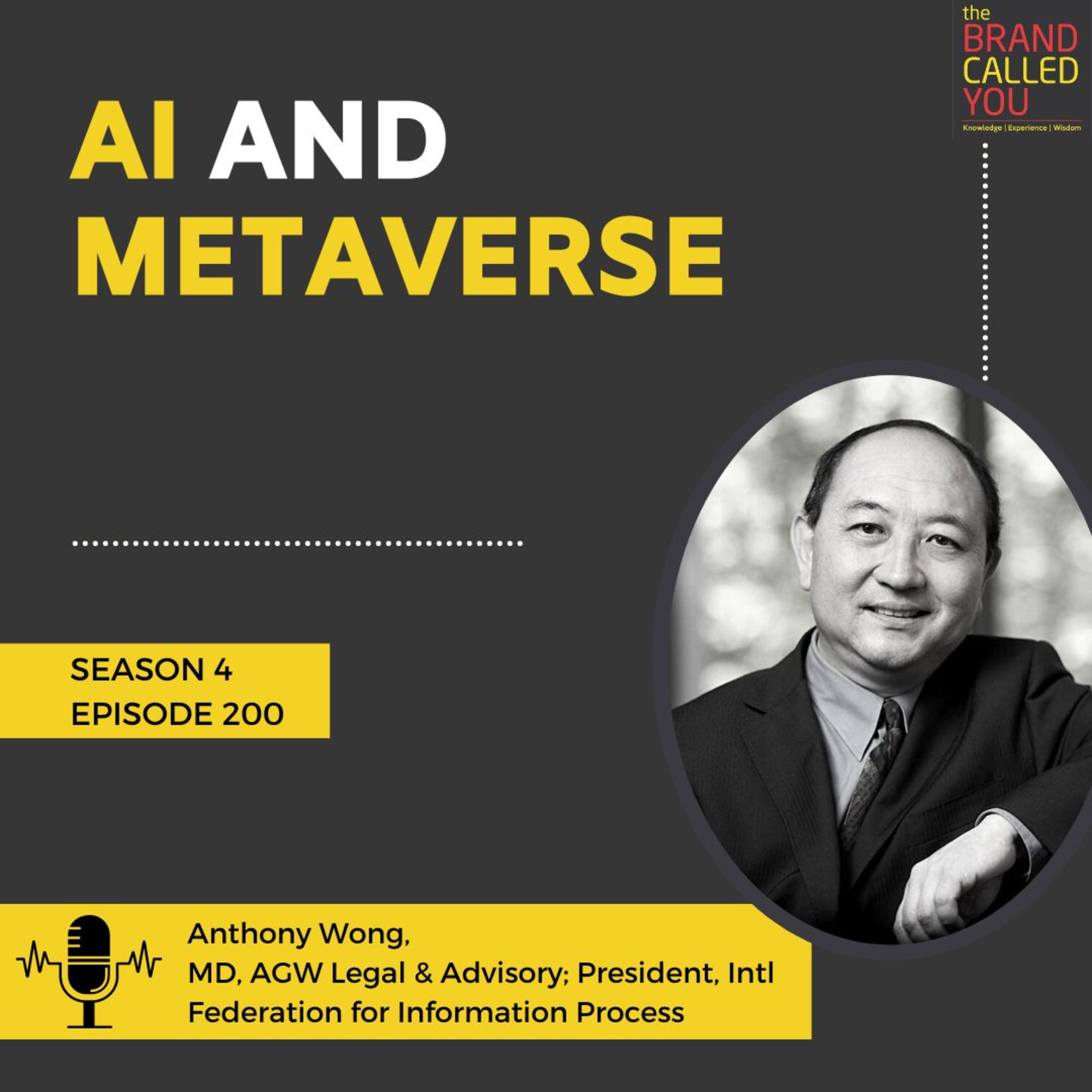 Transformational Thinking and Technological Advancement | Anthony Wong, MD, AGW Legal & Advisory; President, Intl Federation for Information Process