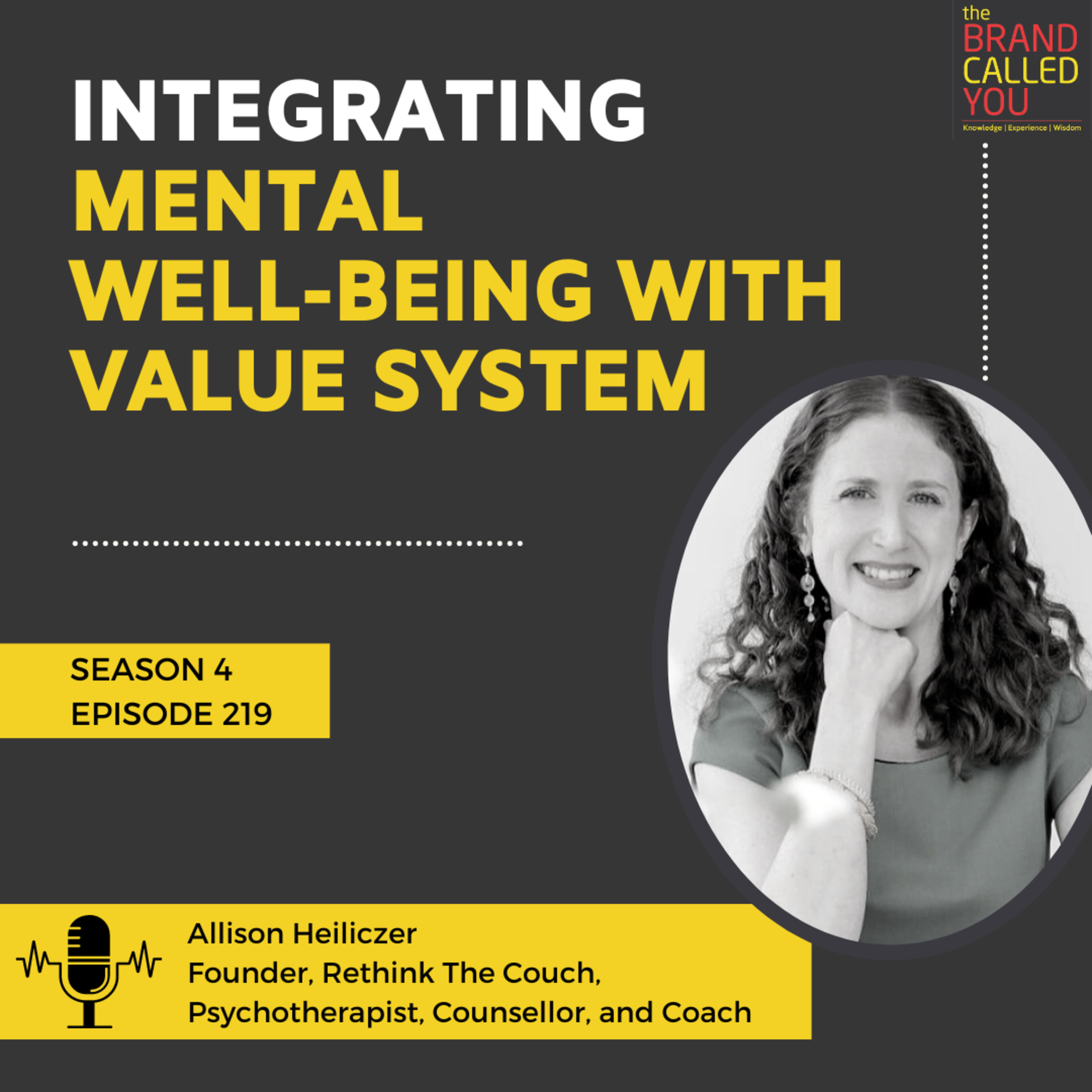 Transforming Relationship and Work Challenges | Allison Heiliczer, Founder, Rethink The Couch, Psychotherapist, Counsellor and Coach