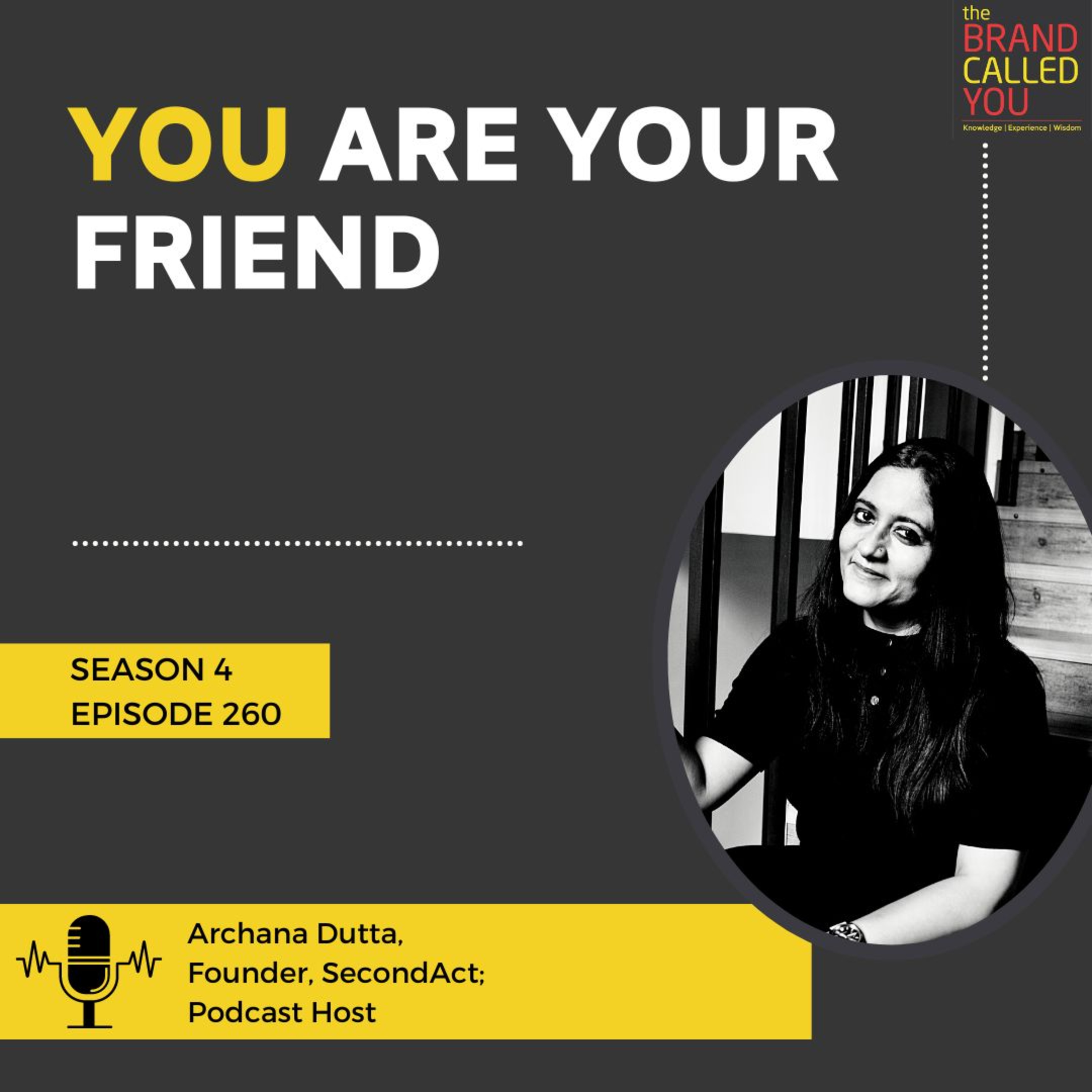 Discover Your Second Act | Archana Dutta, Founder, SecondAct; Podcast Host