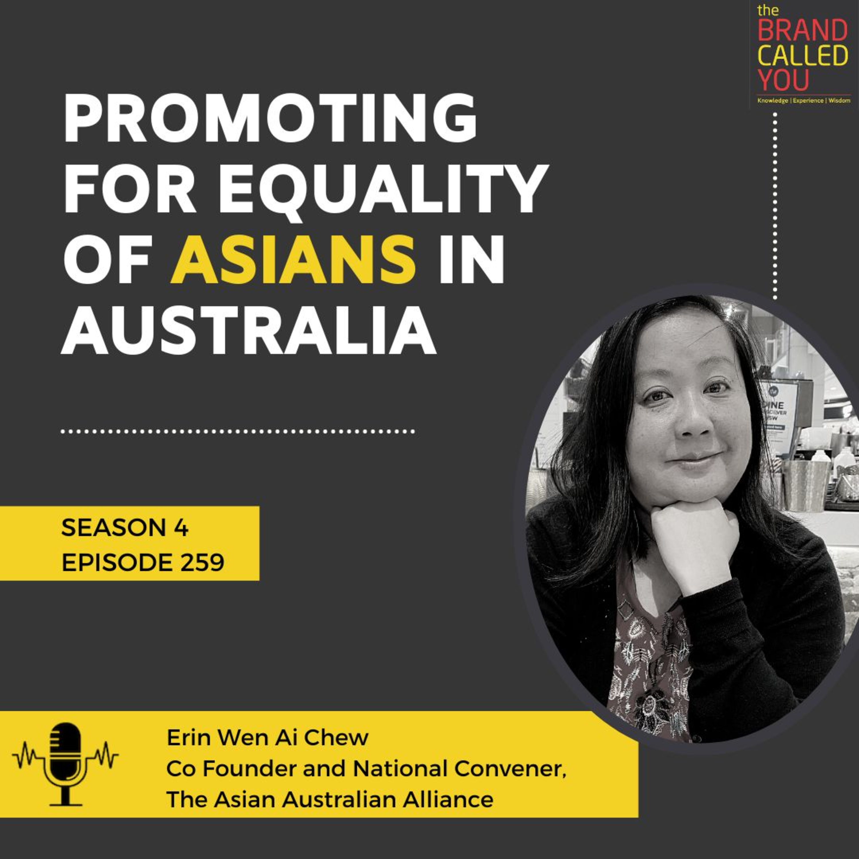 Promoting for Equality of Asians in Australia | Erin Wen Ai Chew | Co-Founder & National Convener, The Asian Australian Alliance