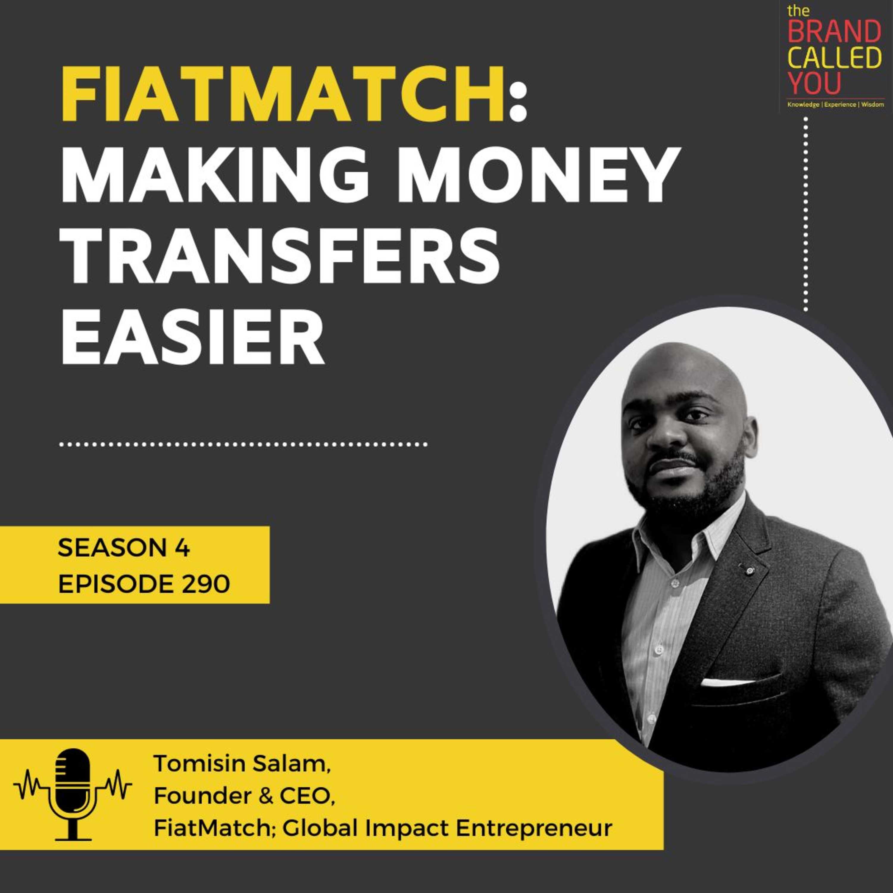 Enabling Transparent Foreign Currency Exchange | Tomisin Salam, Founder & CEO, FiatMatch; Global Impact Entrepreneur