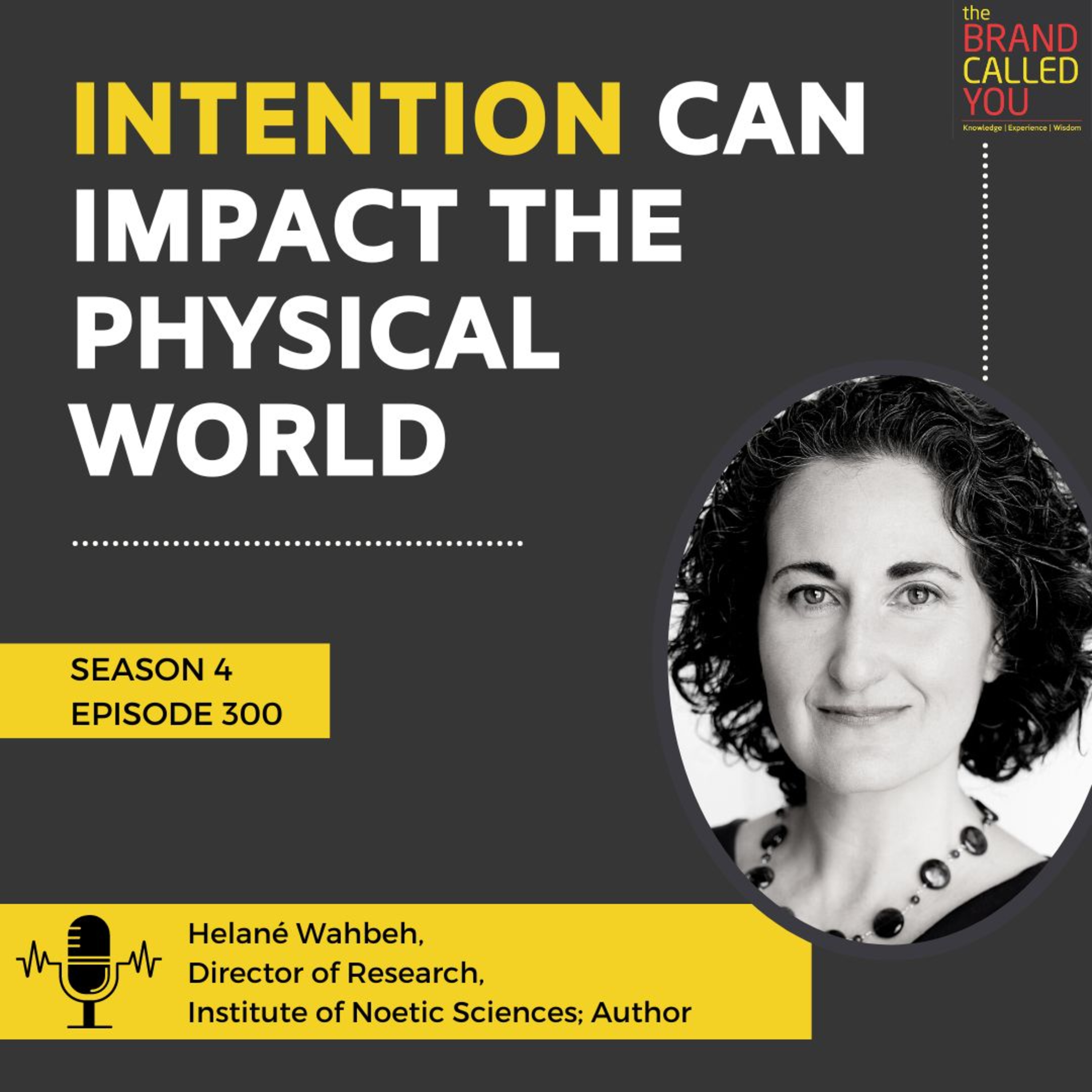 Power of belief | Helané Wahbeh, Director of Research, Institute of Noetic Sciences; Author