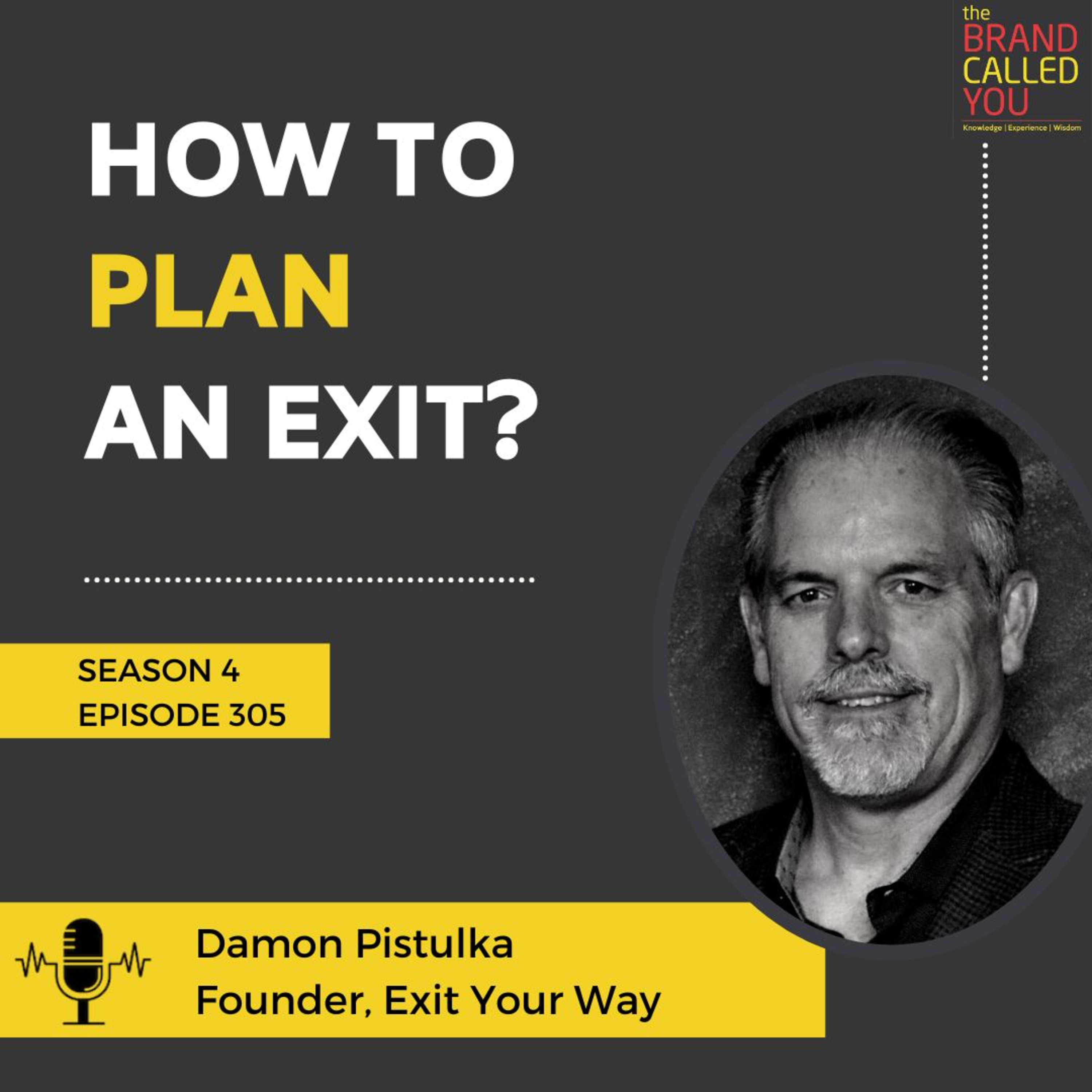 How to Plan an Exit? | Damon Pistulka | Founder, Exit Your Way