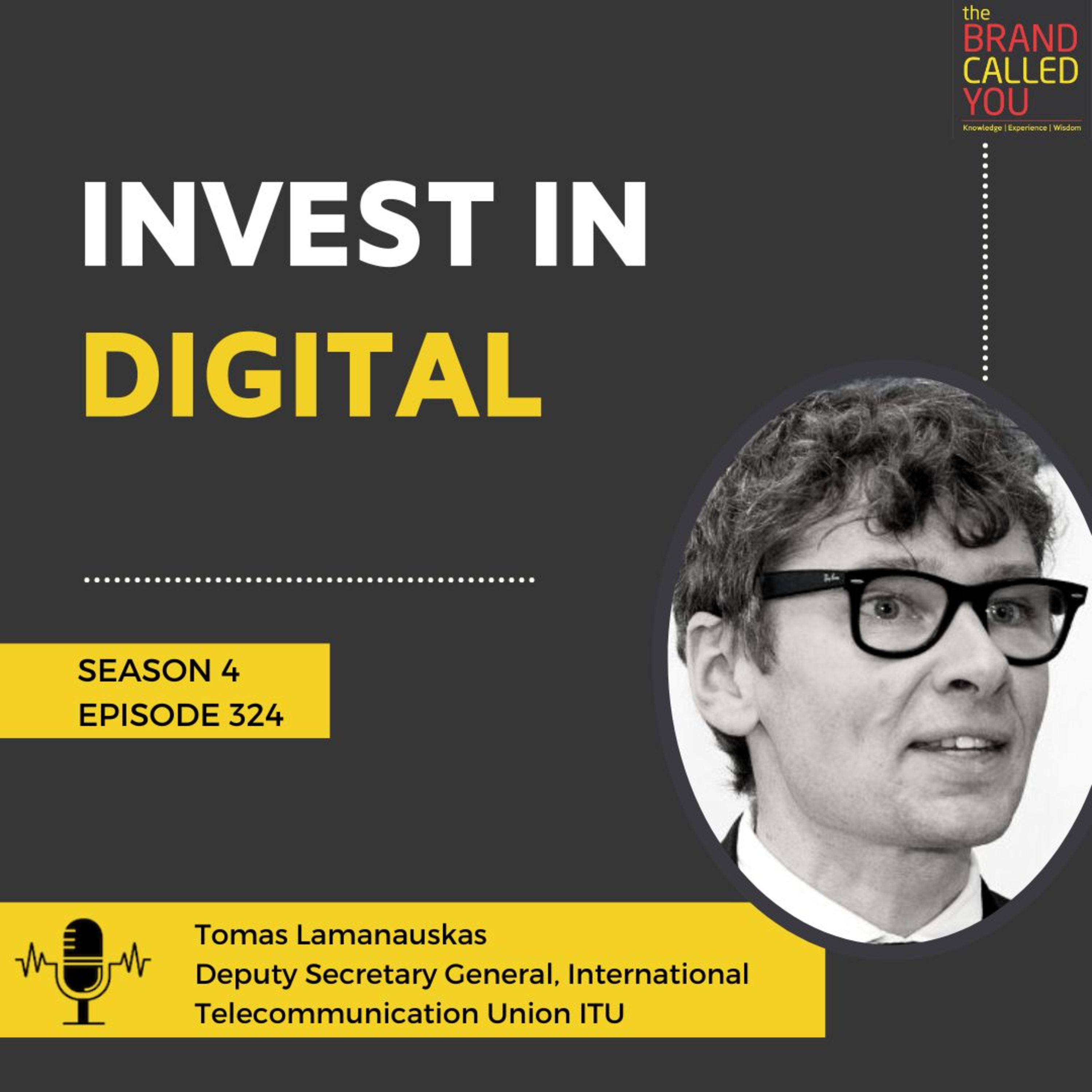Invest in Digital | Tomas Lamanauskas, Deputy Secretary General, International Telecommunication Union ITU