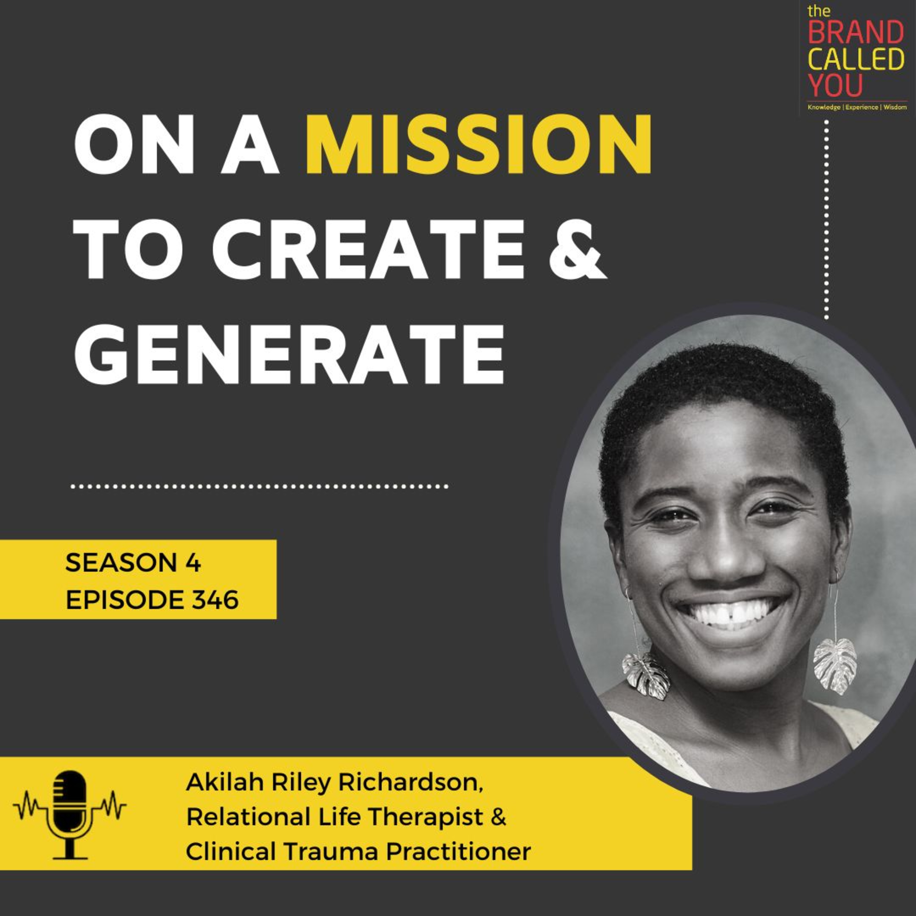 On a mission to create & generate | Akilah Riley Richardson | Relational Life Therapist & Clinical Trauma Practitioner |