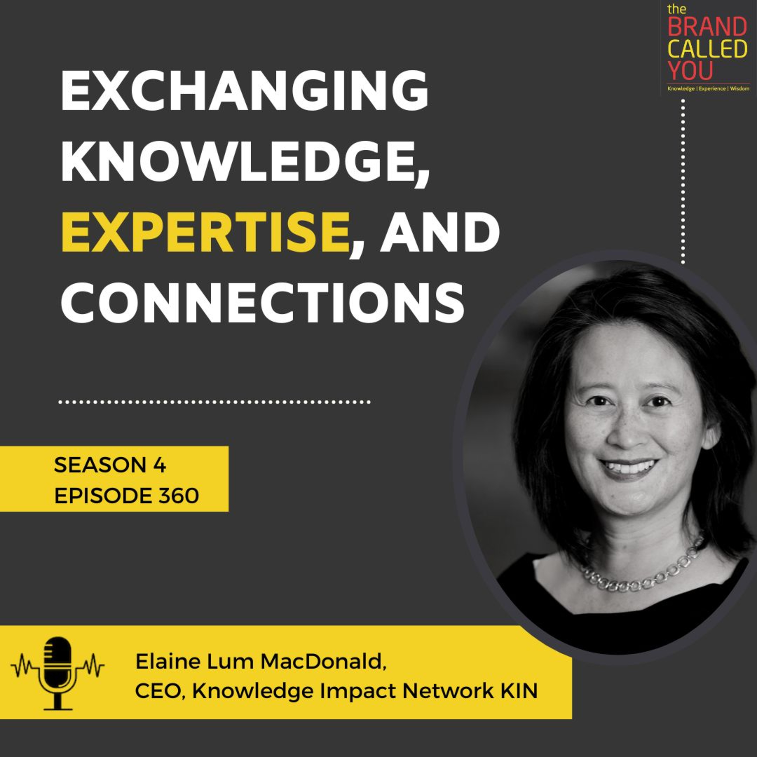 Exchanging knowledge, expertise, and connections | Elaine Lum MacDonald, CEO, Knowledge Impact Network KIN