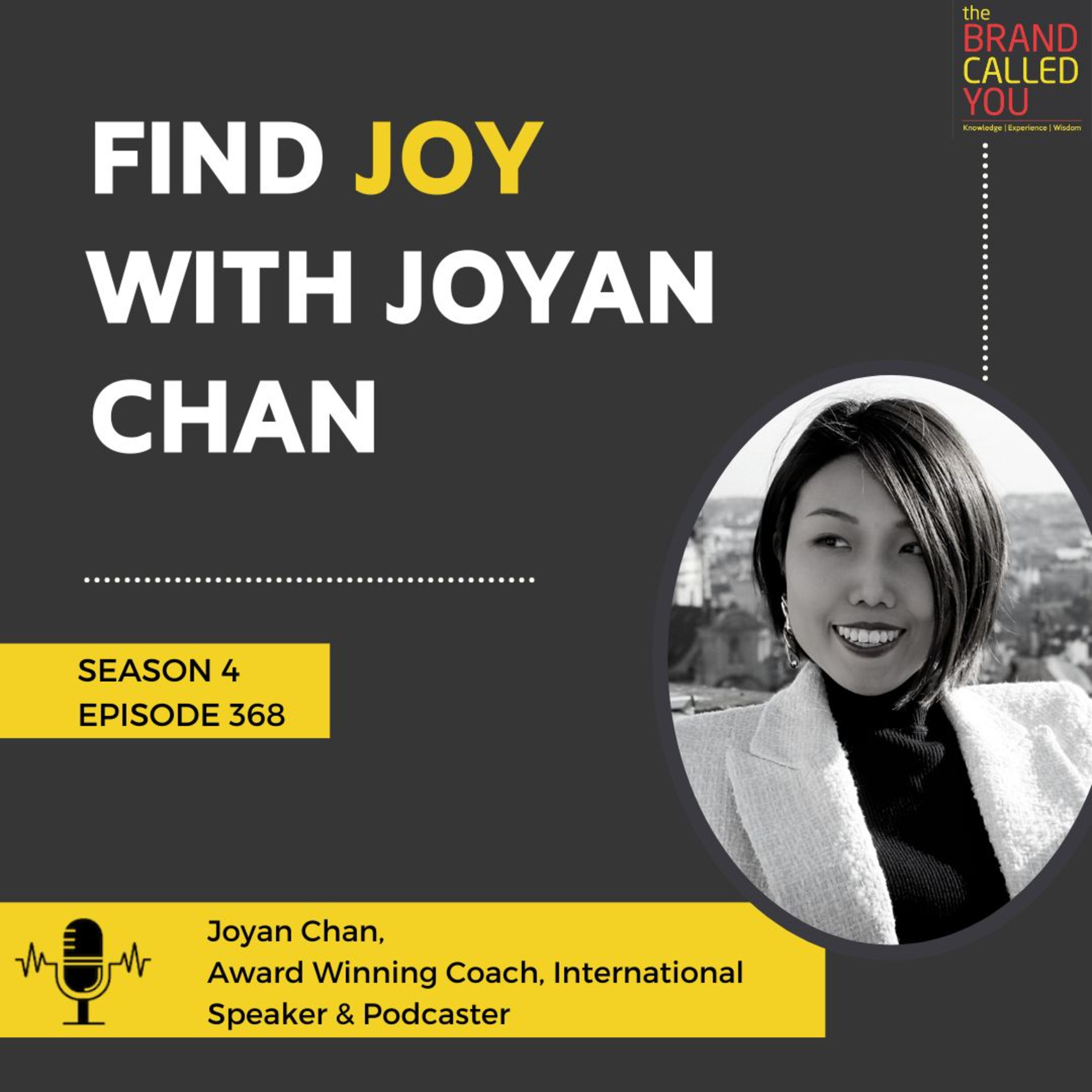 Joyan Chan, Award Winning Coach, International Speaker & Podcaster