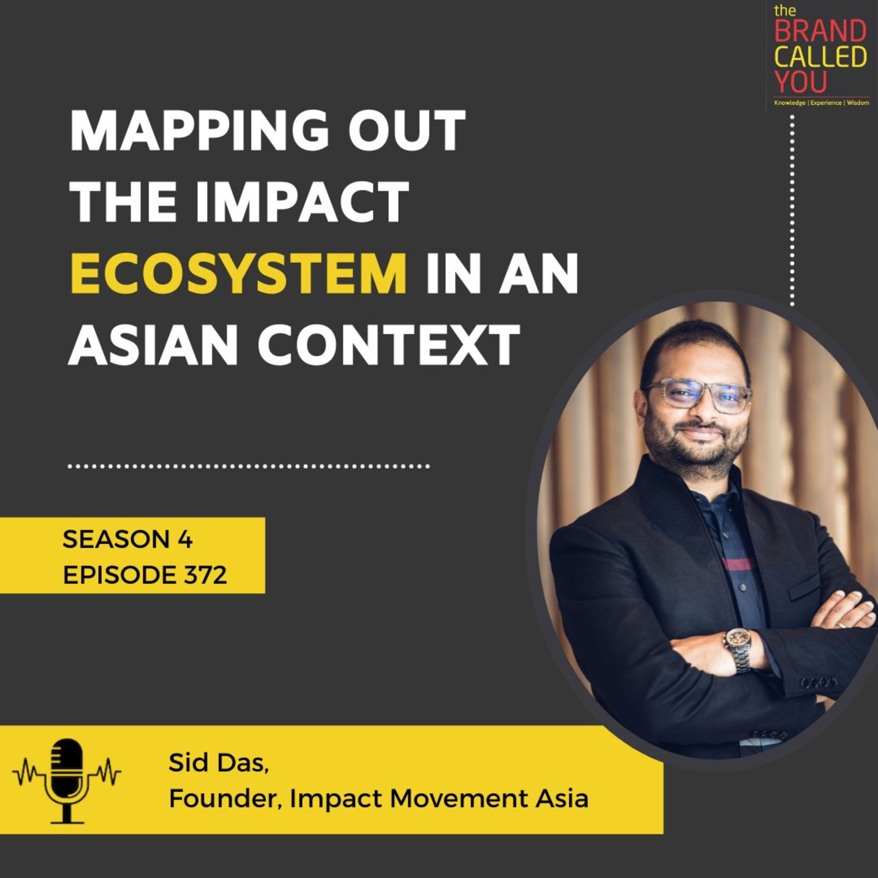 Mapping out the impact ecosystem in an Asian context | Sid Das, Founder, Impact Movement Asia