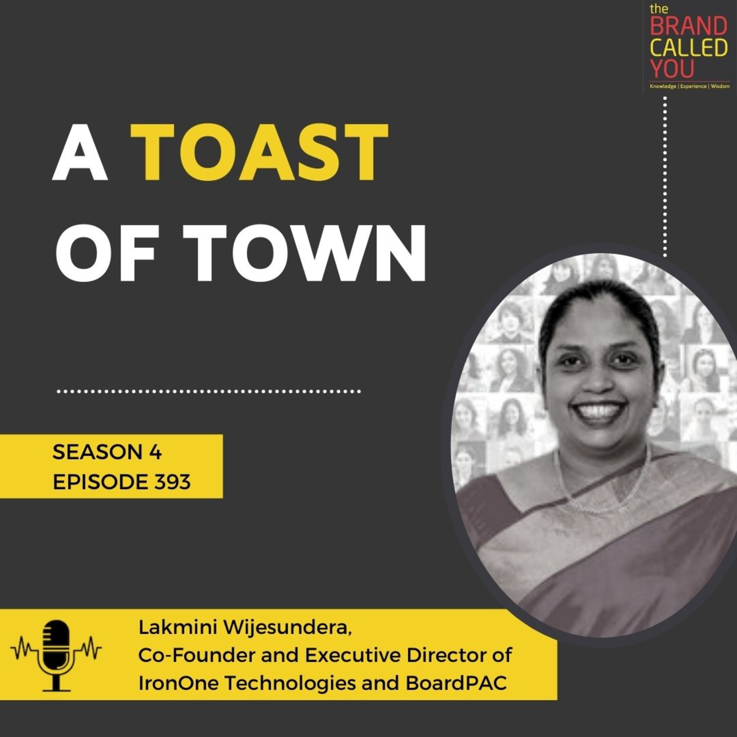 A toast of town| Lakmini Wijesundera | Co-Founder and Executive Director of IronOne Technologies and BoardPAC