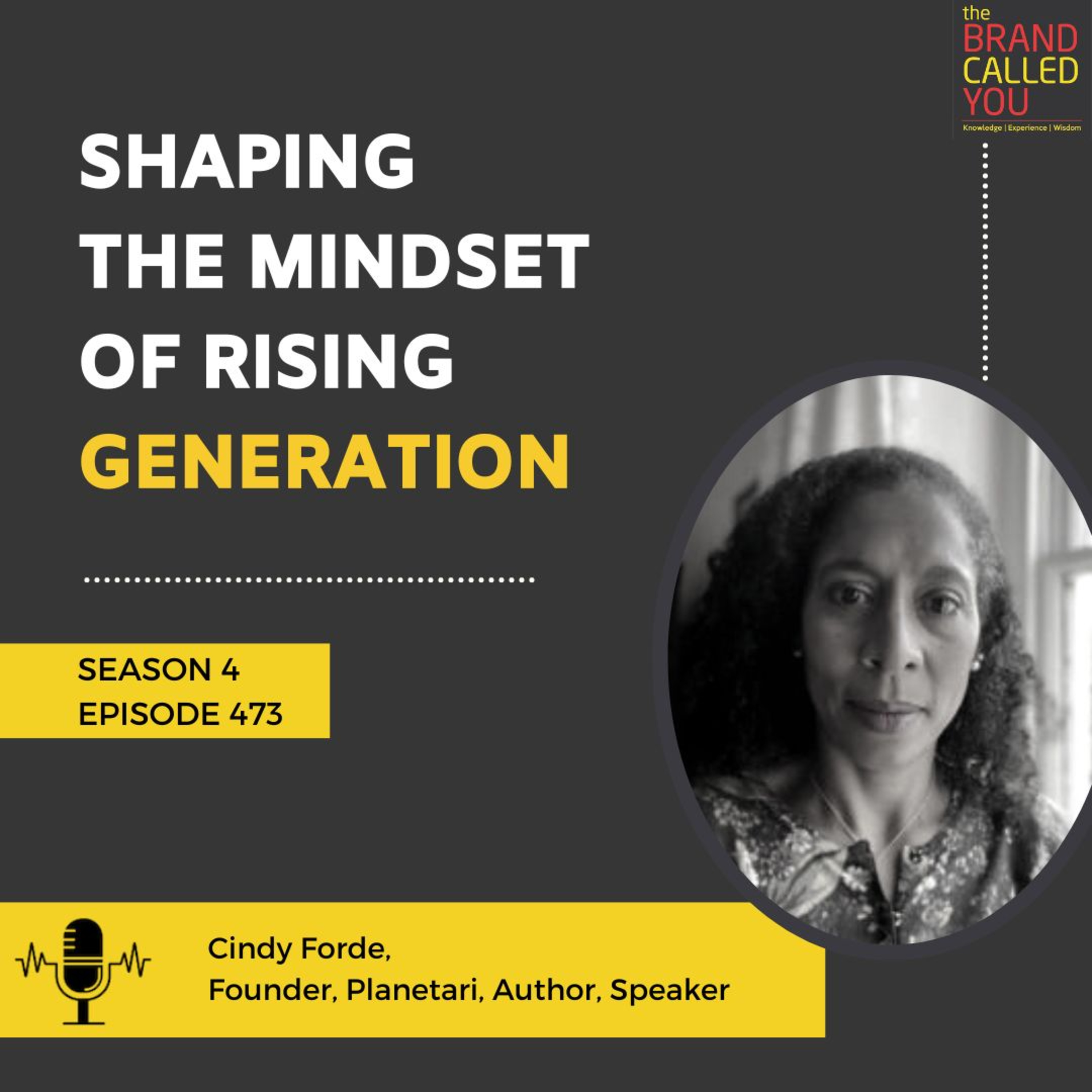 Shaping the mindset of rising generation | Cindy Forde | Founder | Planetari | Author | Speaker |