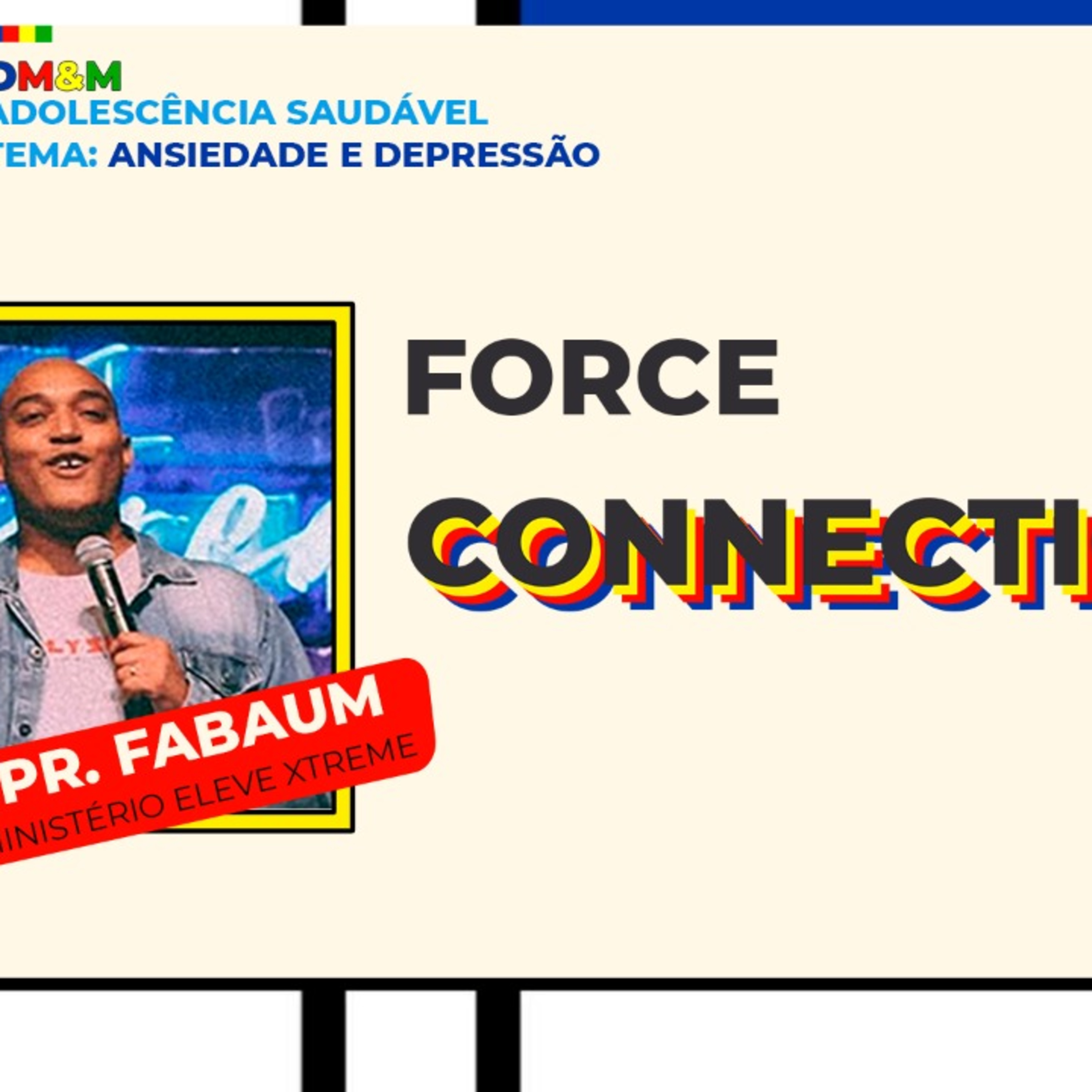 Force Connection | Ansiedade e Depressão | Pr Fabaum episode artwork