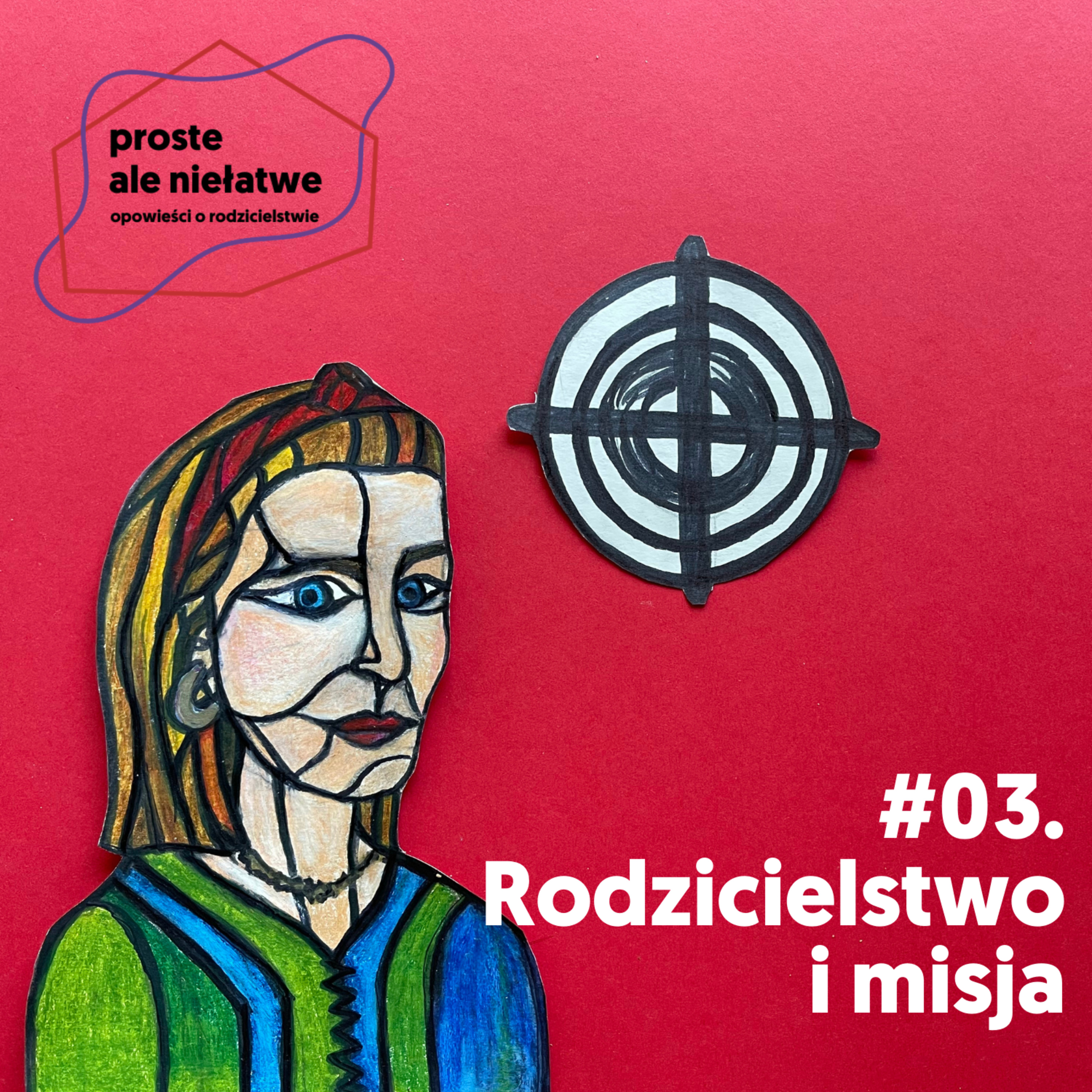 Proste, ale niełatwe. Opowieści o rodzicielstwie
