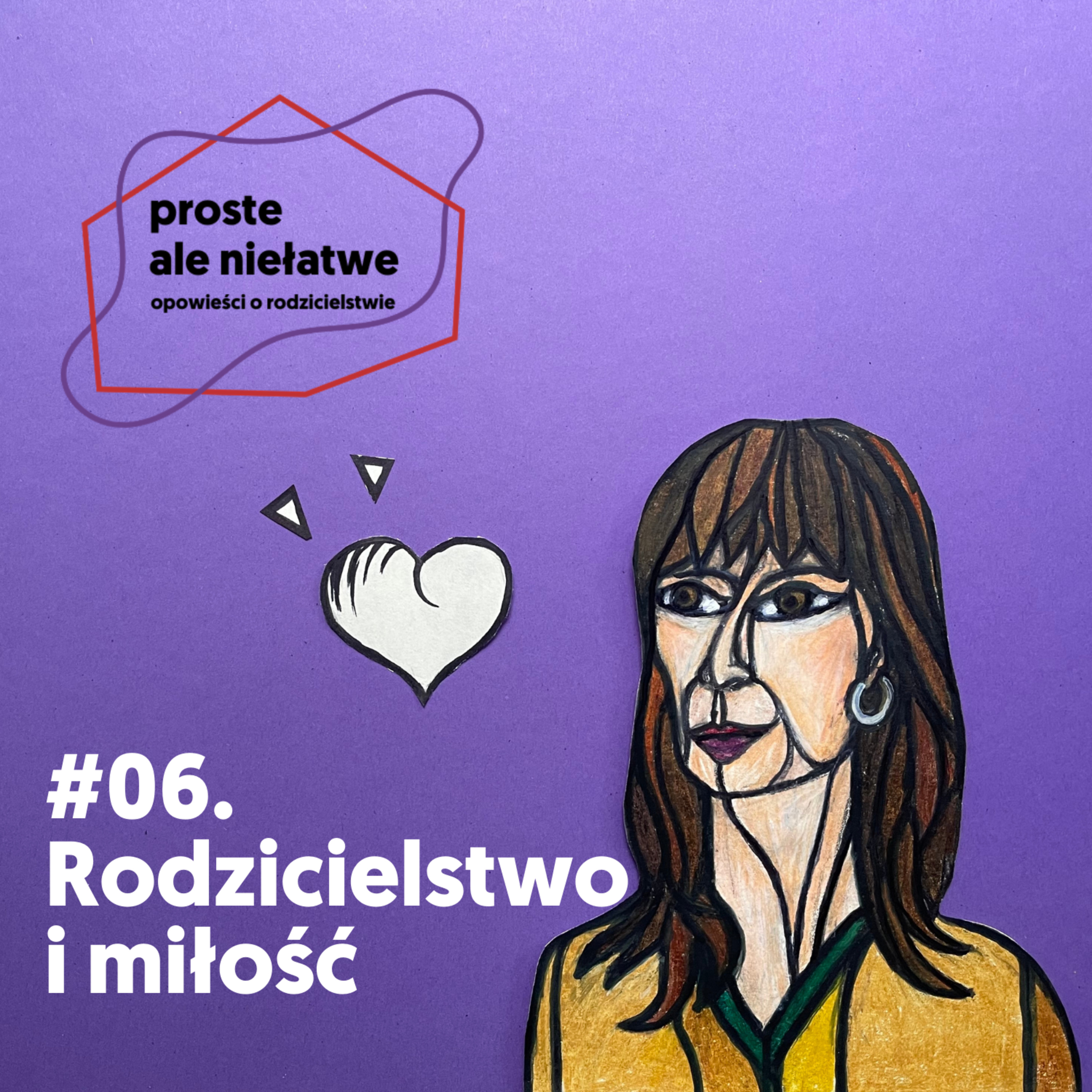 Proste, ale niełatwe. Opowieści o rodzicielstwie