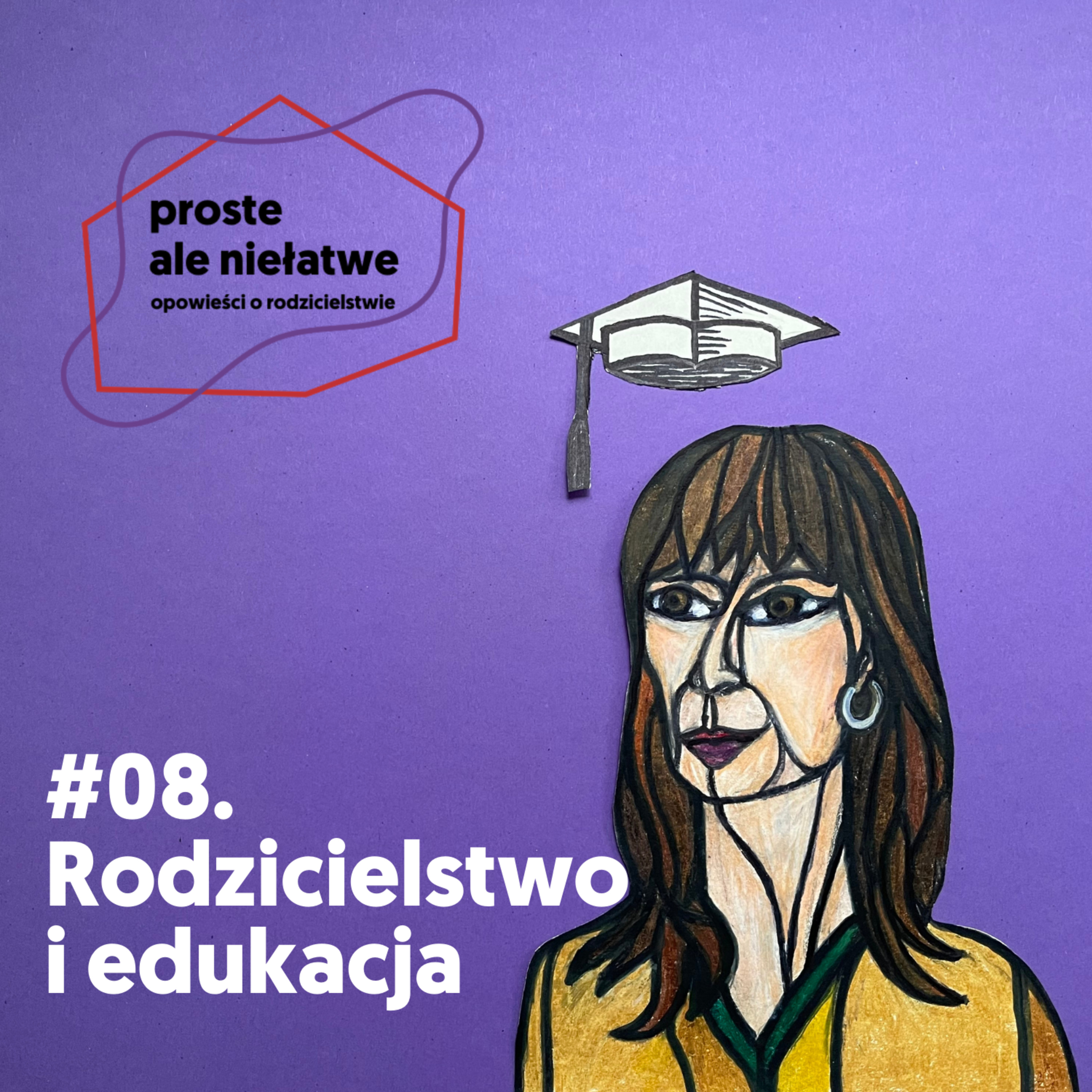 Proste, ale niełatwe. Opowieści o rodzicielstwie