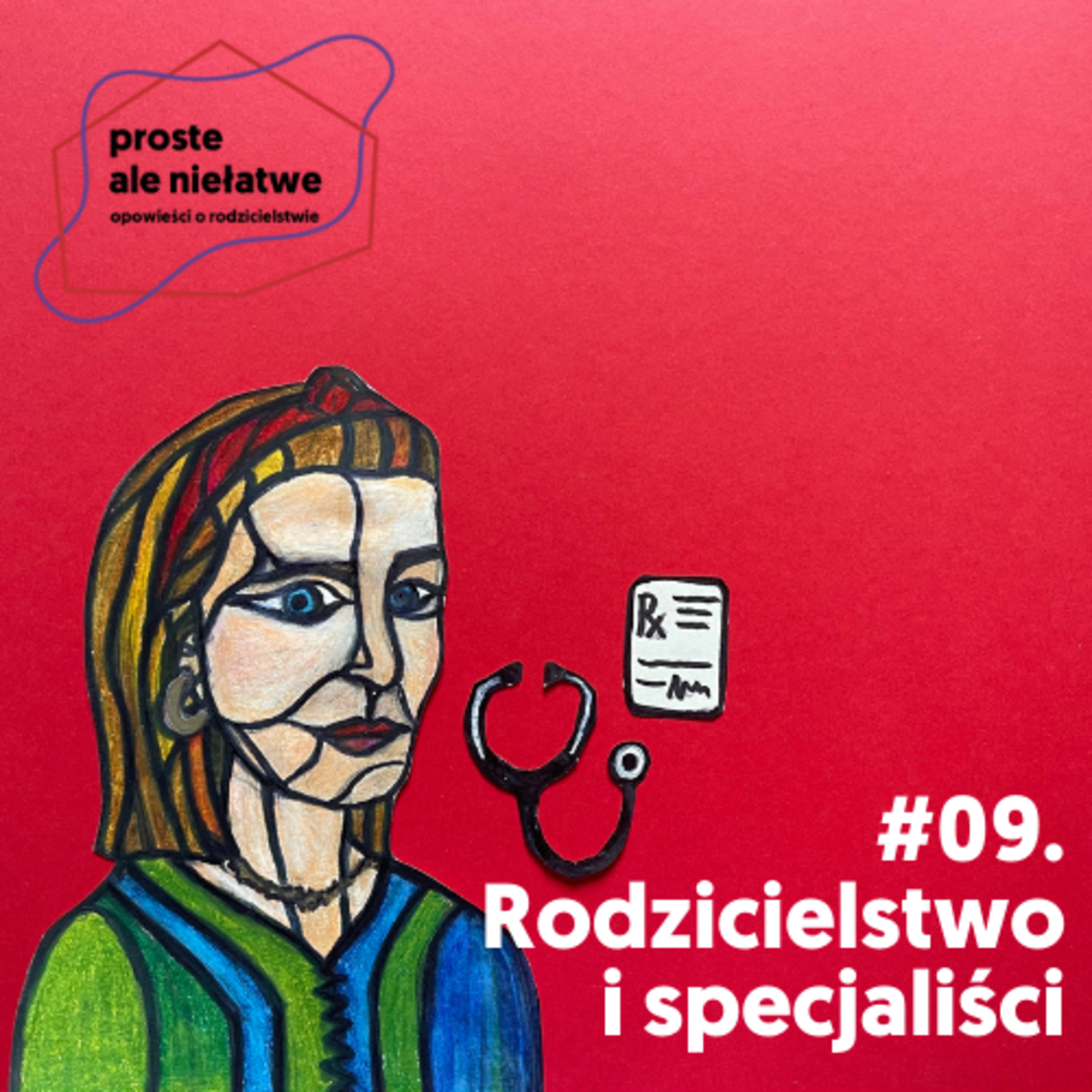 Proste, ale niełatwe. Opowieści o rodzicielstwie