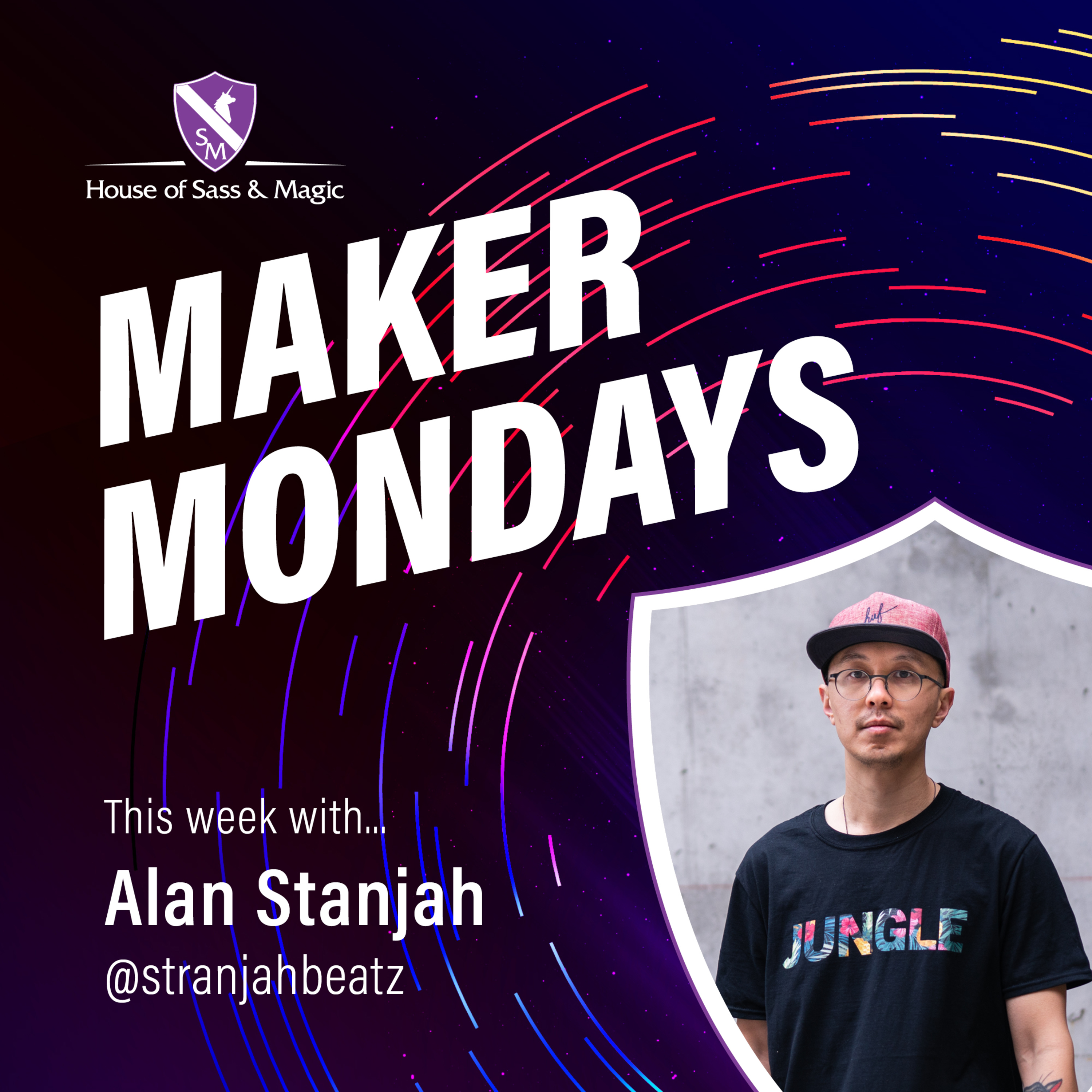 House of Sass & Magic -- Maker Mondays