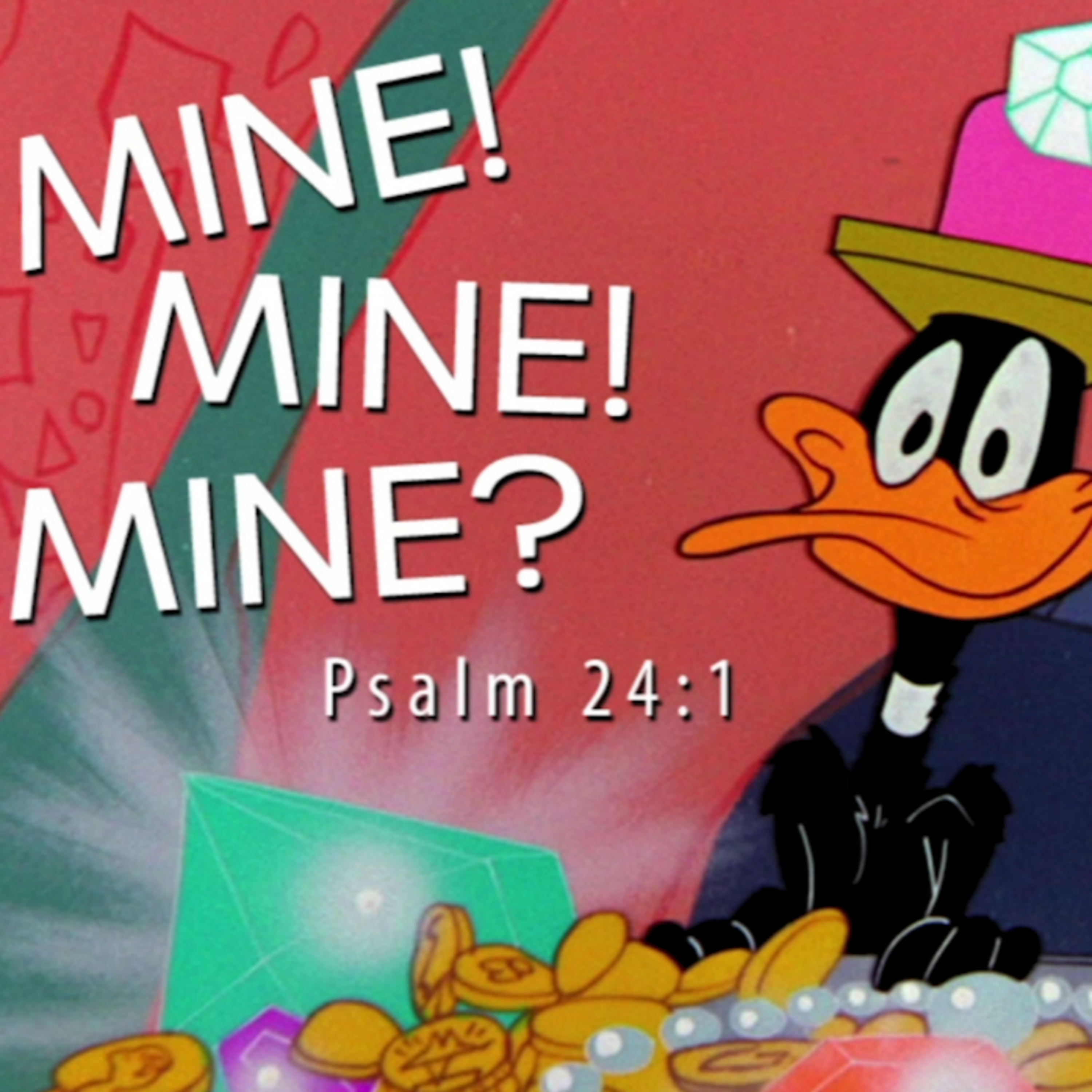 Mine! Mine! Mine? episode artwork
