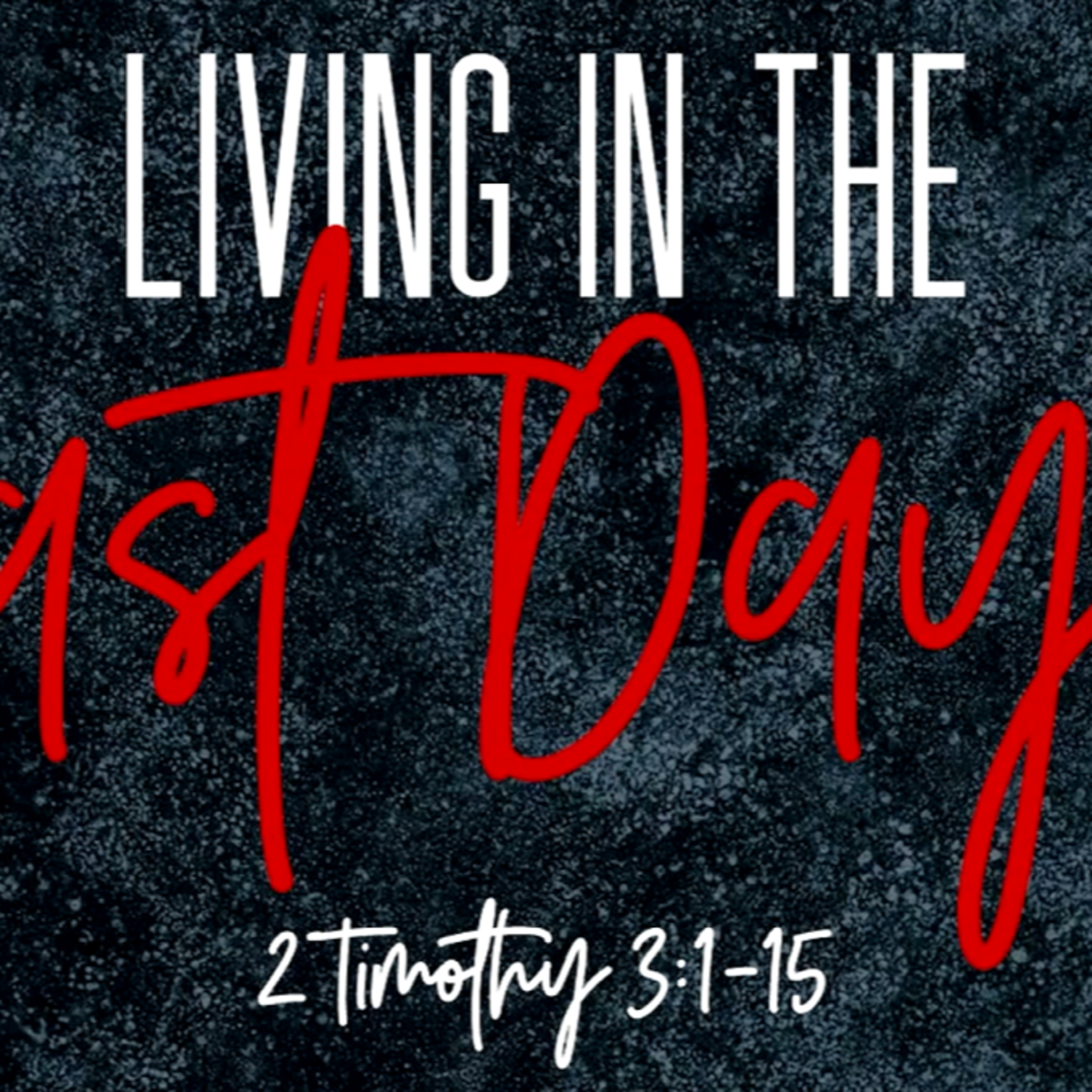 Living in the Last Days episode artwork