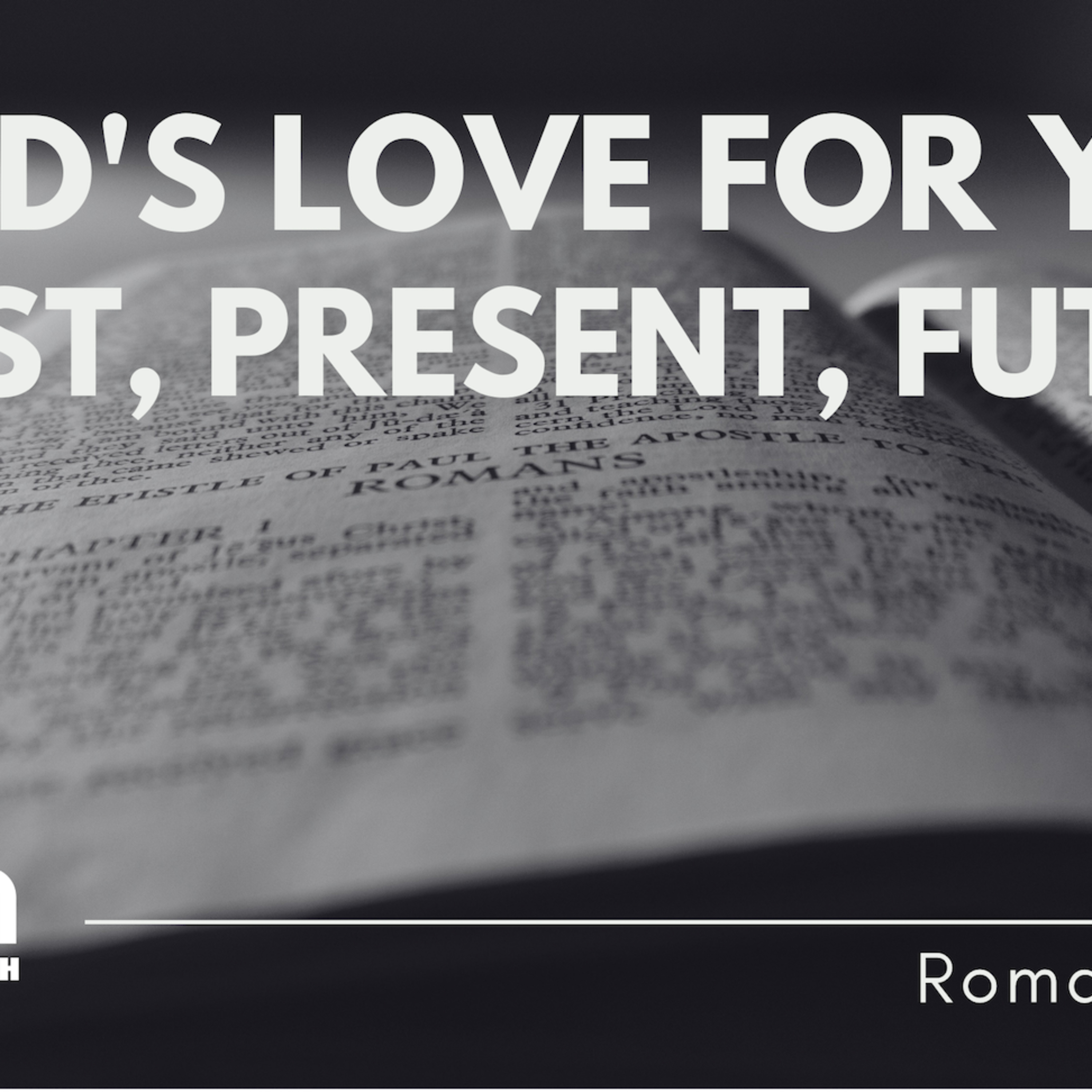 God's Love for You: Past, Present, Future episode artwork