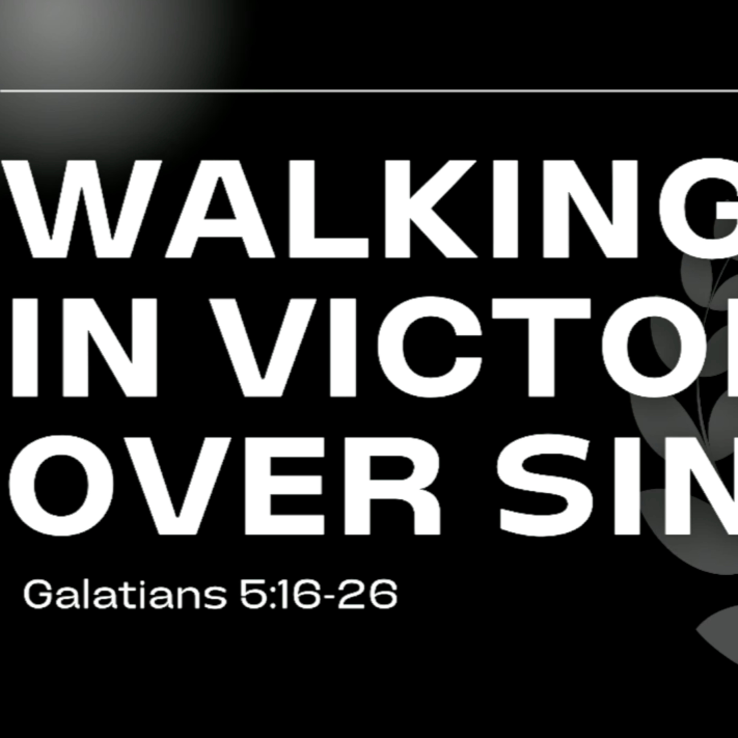 Walking in Victory Over Sin episode artwork