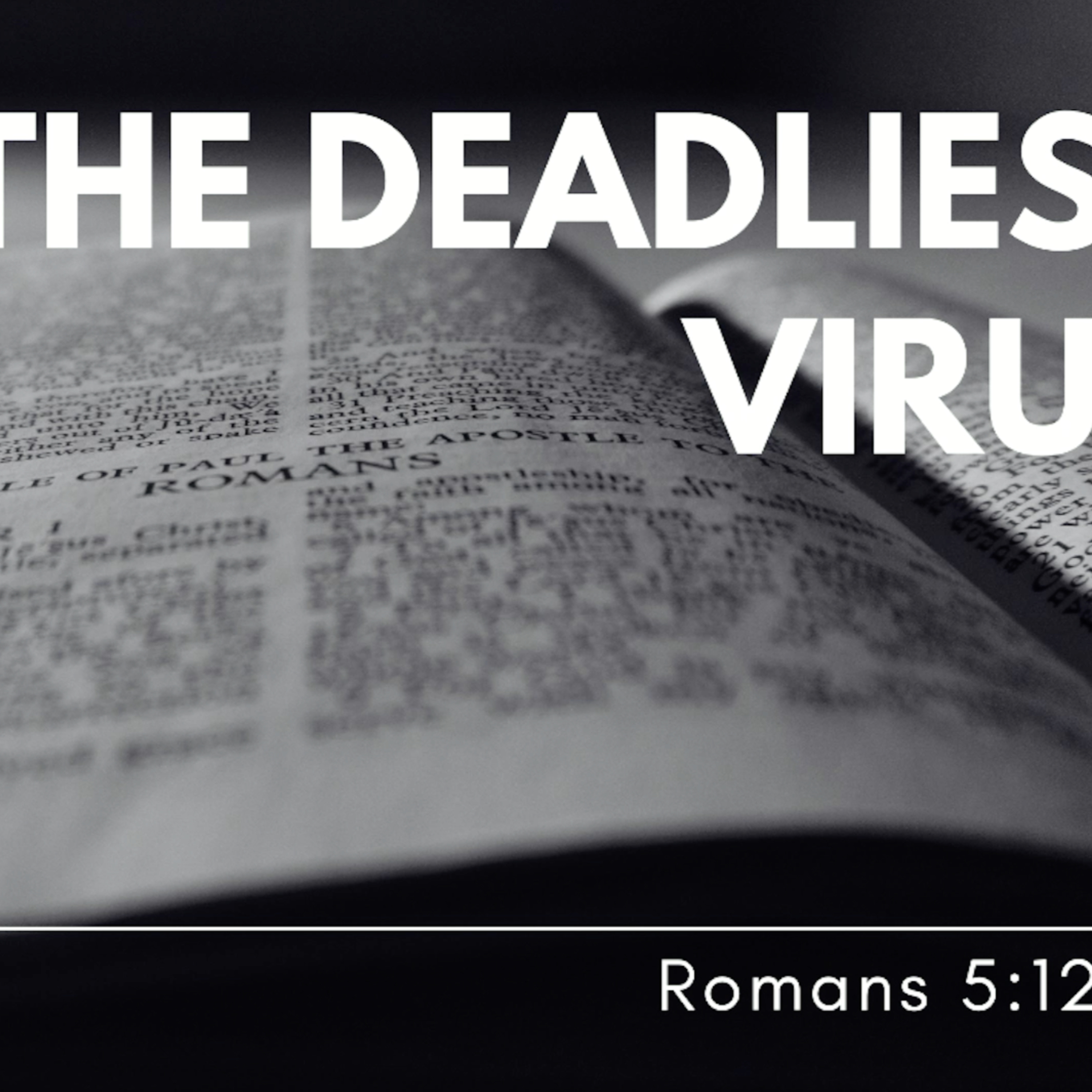 The Deadliest Virus episode artwork