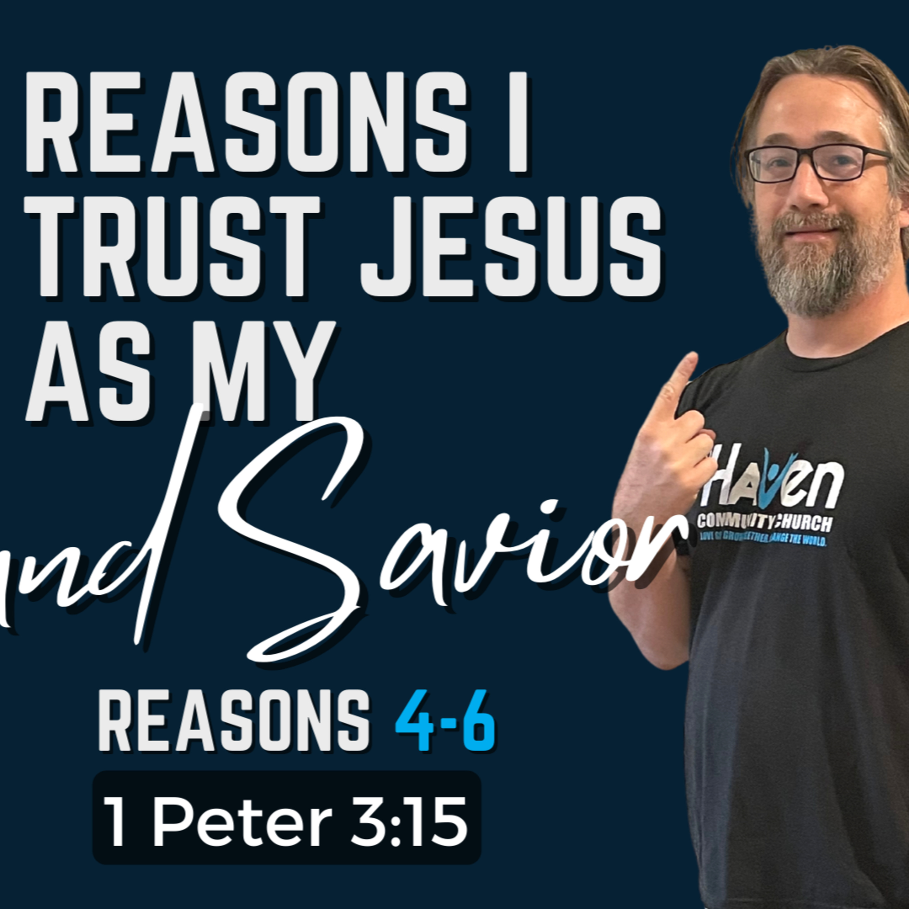25 Reasons I Trust Jesus as My Lord and Savior Pt.2 episode artwork