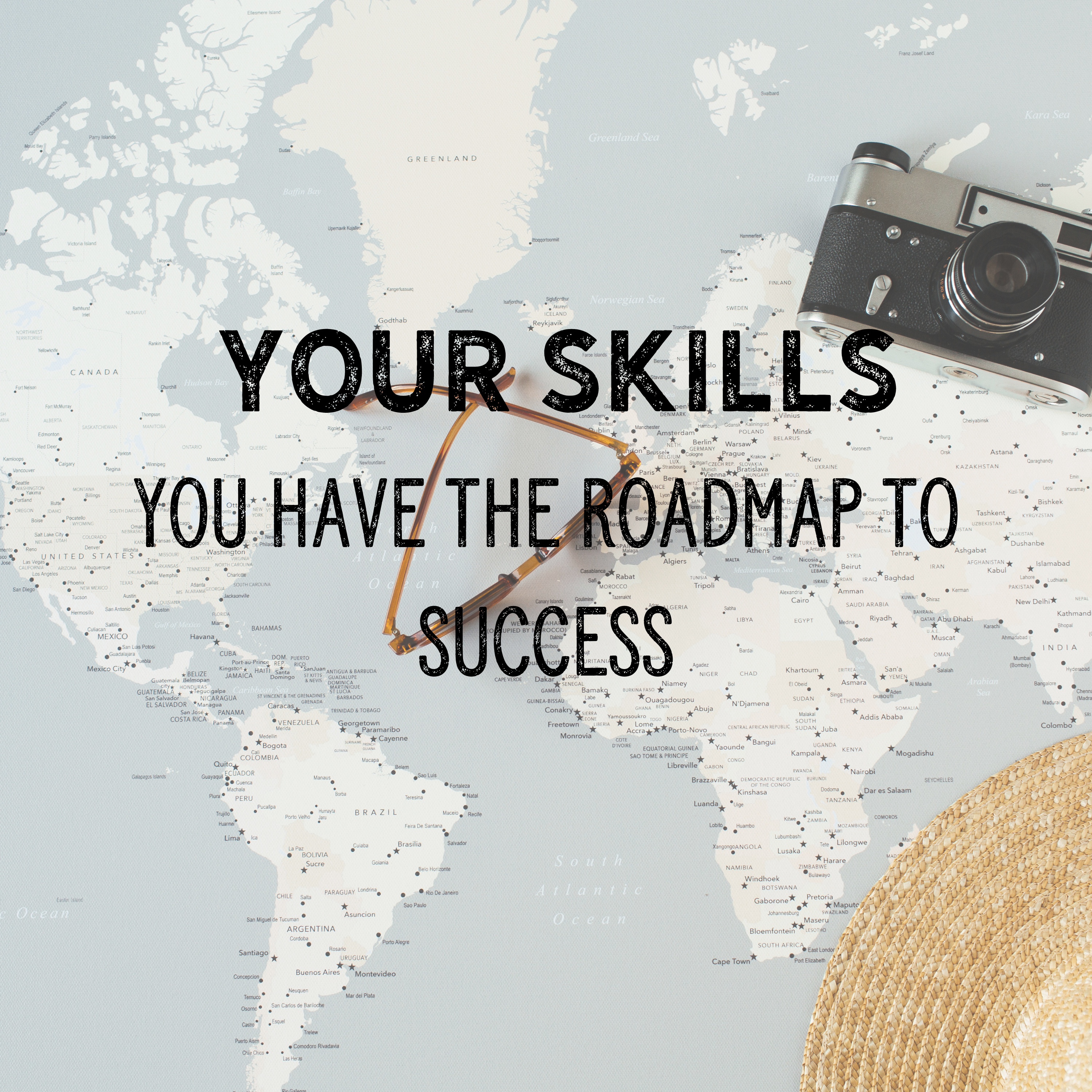 Your Skills | You Have the Roadmap to Success episode artwork