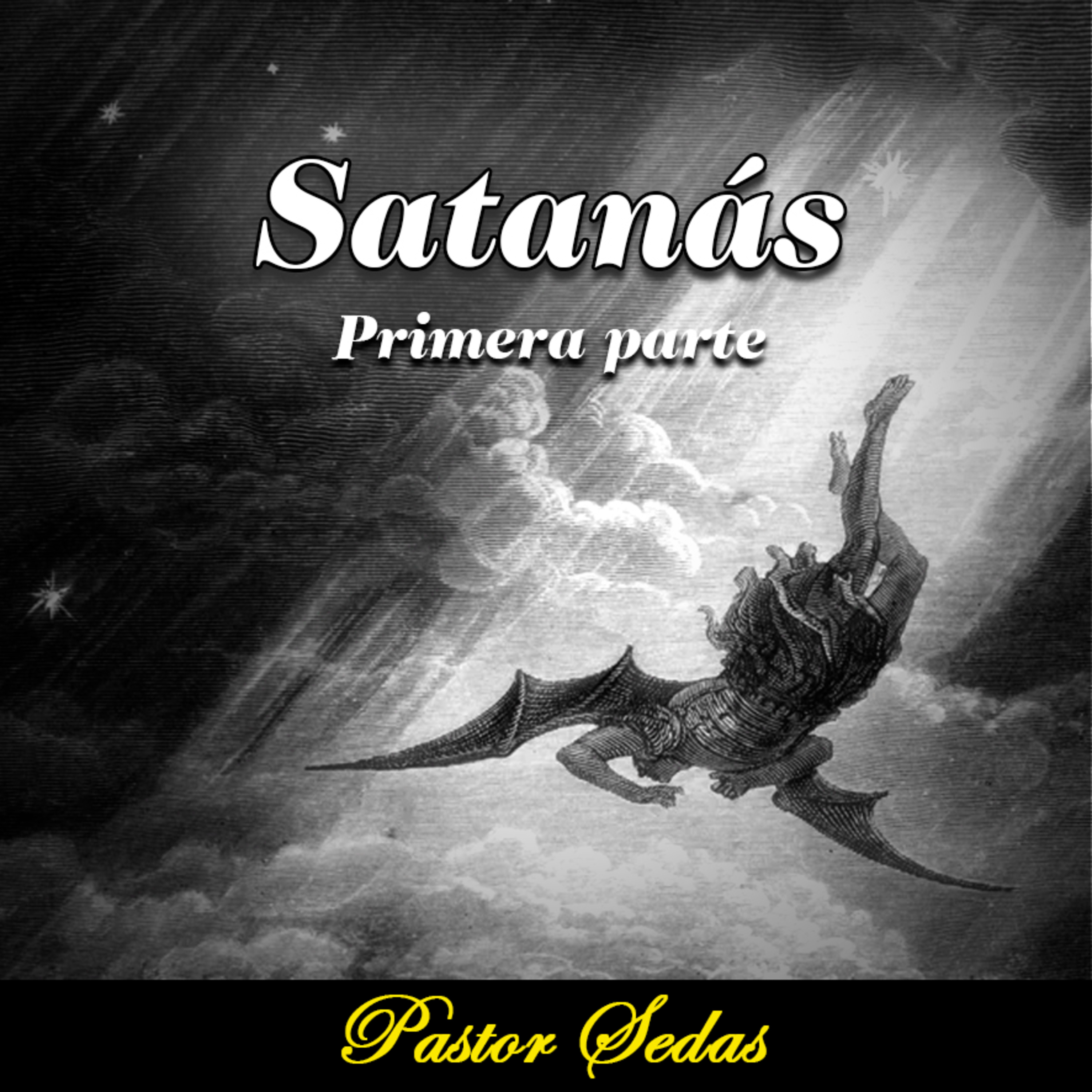 Satanás Primera parte episode artwork