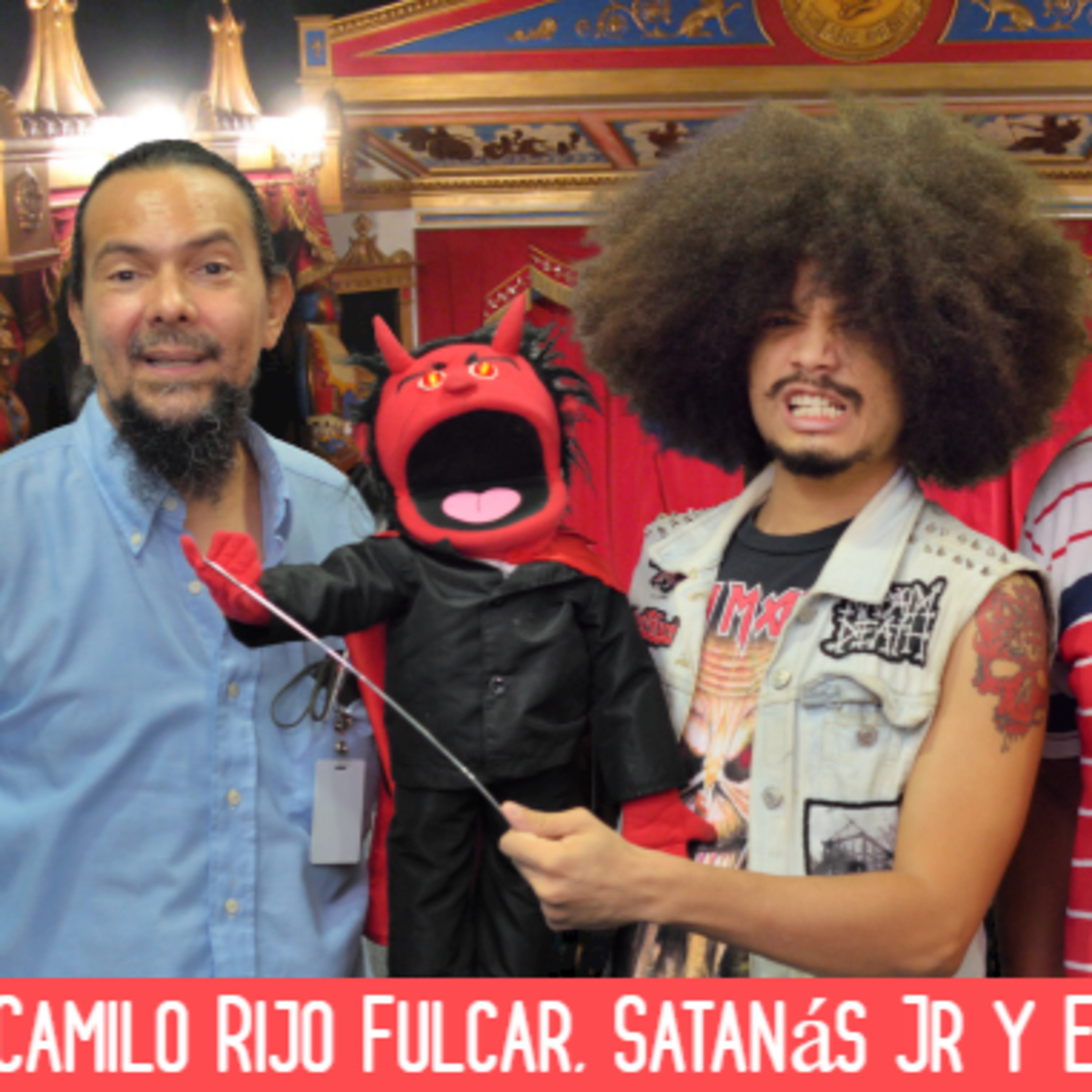 Camilo Rijo Fulcar - Satanas Jr y Ernesto Lopez episode artwork