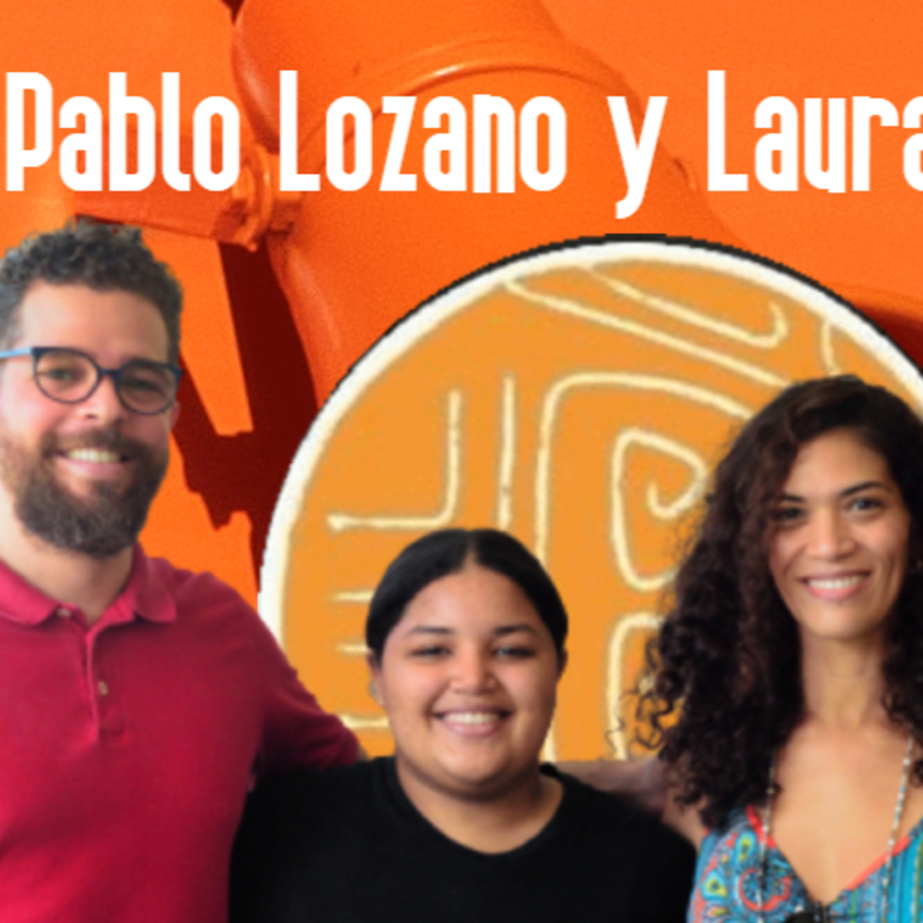 Laura Gomez y Pablo Lozano episode artwork