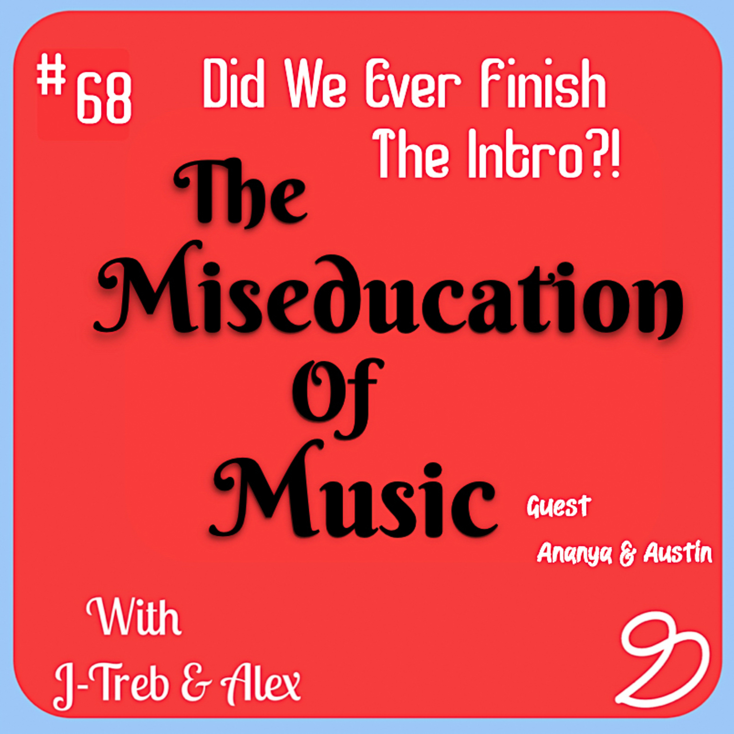 The Miseducation of Music