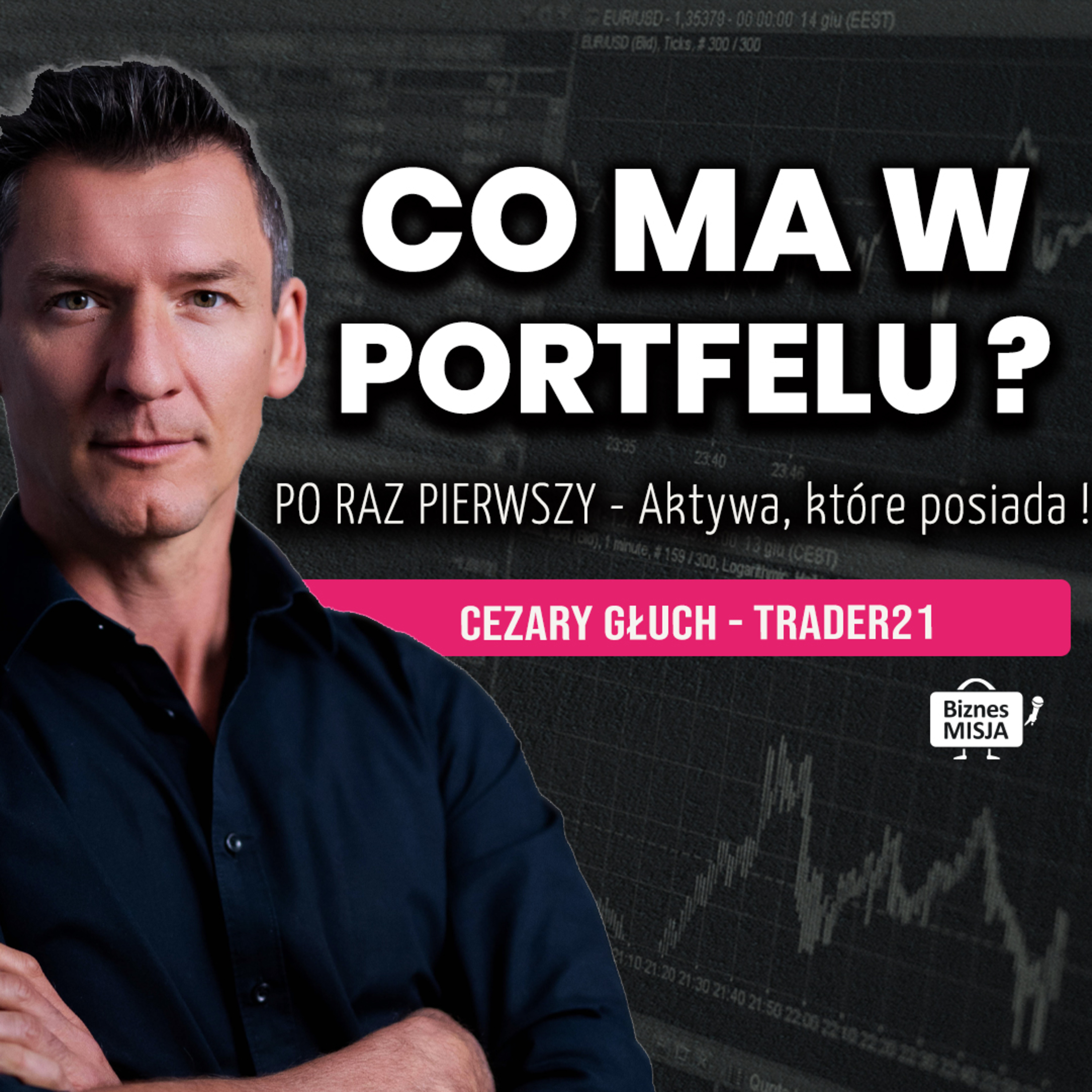 W CO TERAZ INWESTOWAĆ? TRADER21 POKAZAŁ SWÓJ PORTFEL po RAZ PIERWSZY!  Jak pokonać INFLACJĘ w 2023? episode artwork