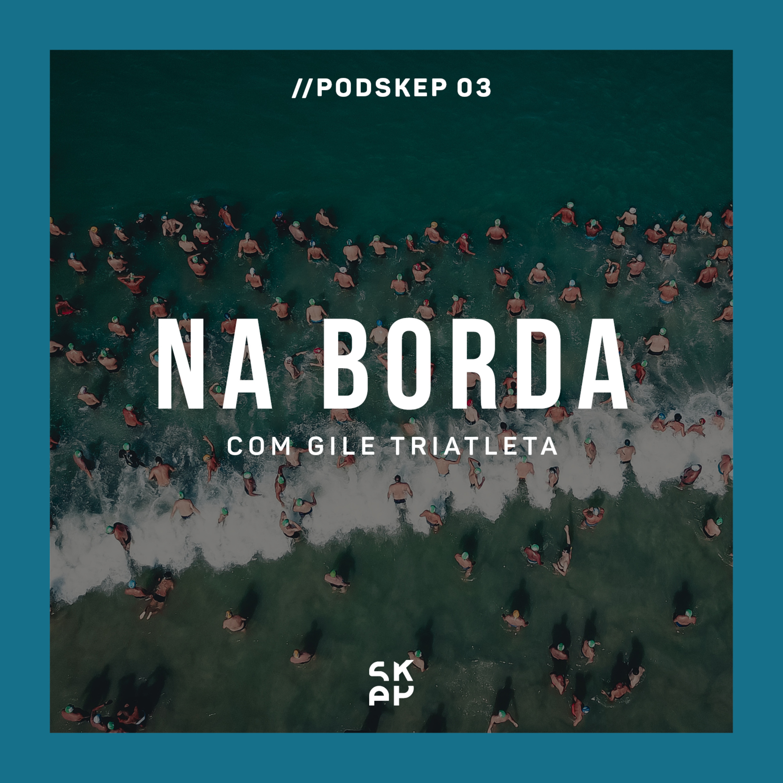 EP 03 | NA BORDA: Triatleta como estilo de vida