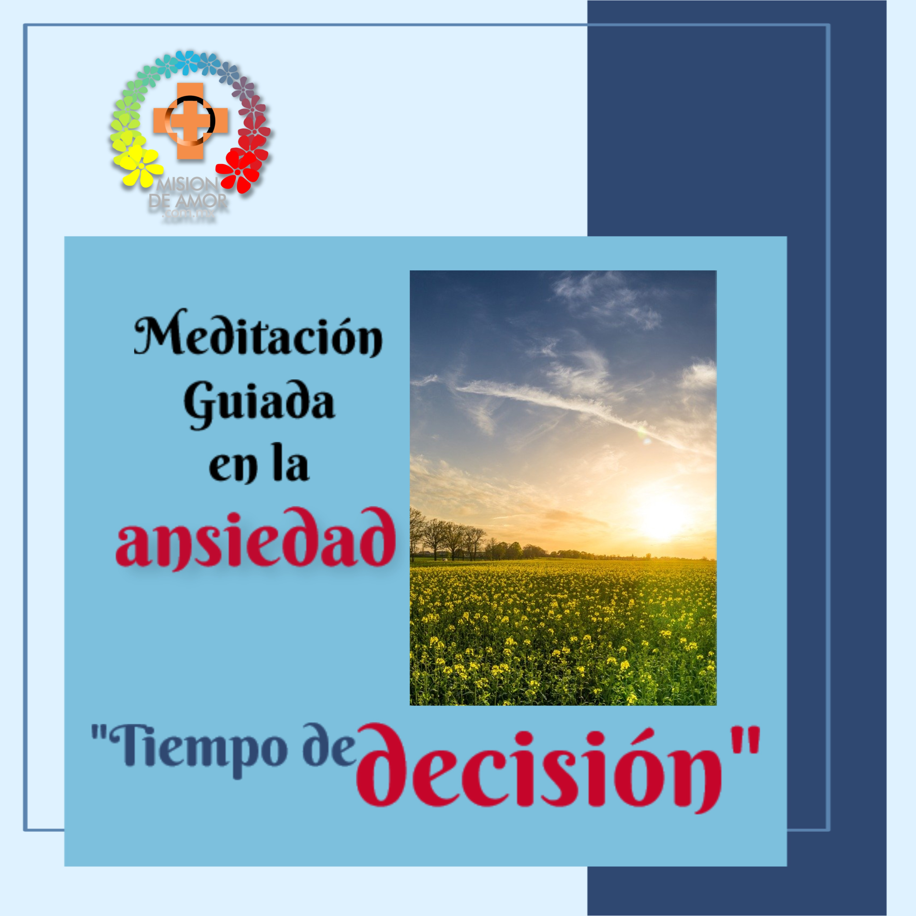 Tiempo de decisión en Misión de Amor