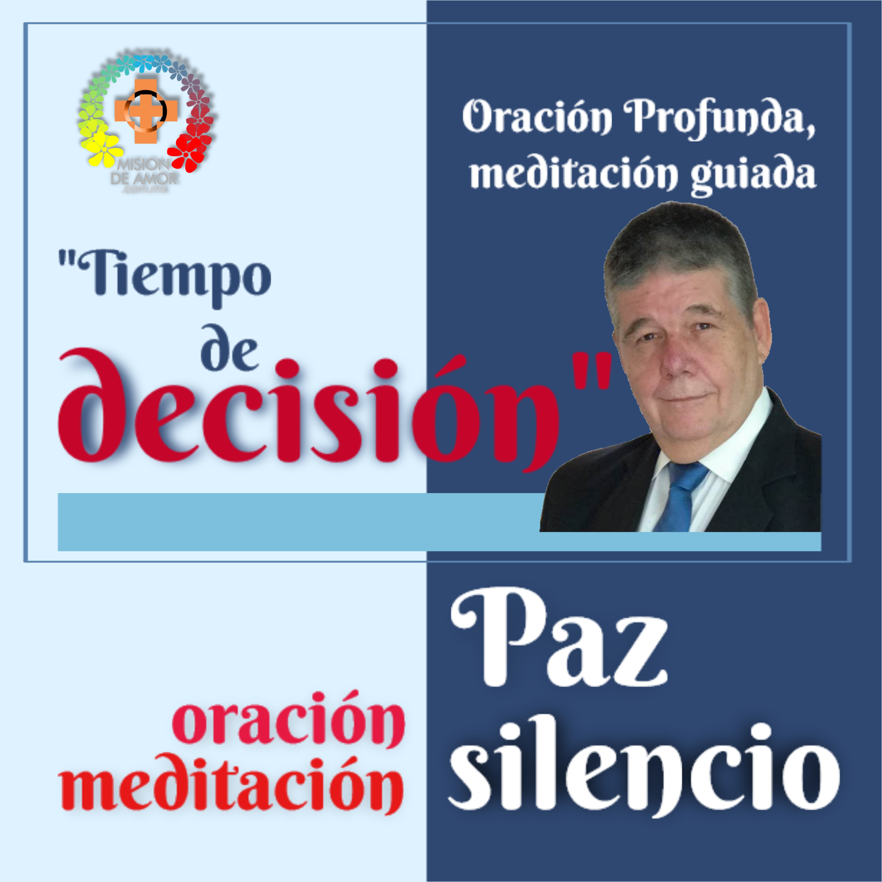 Tiempo de decisión en Misión de Amor
