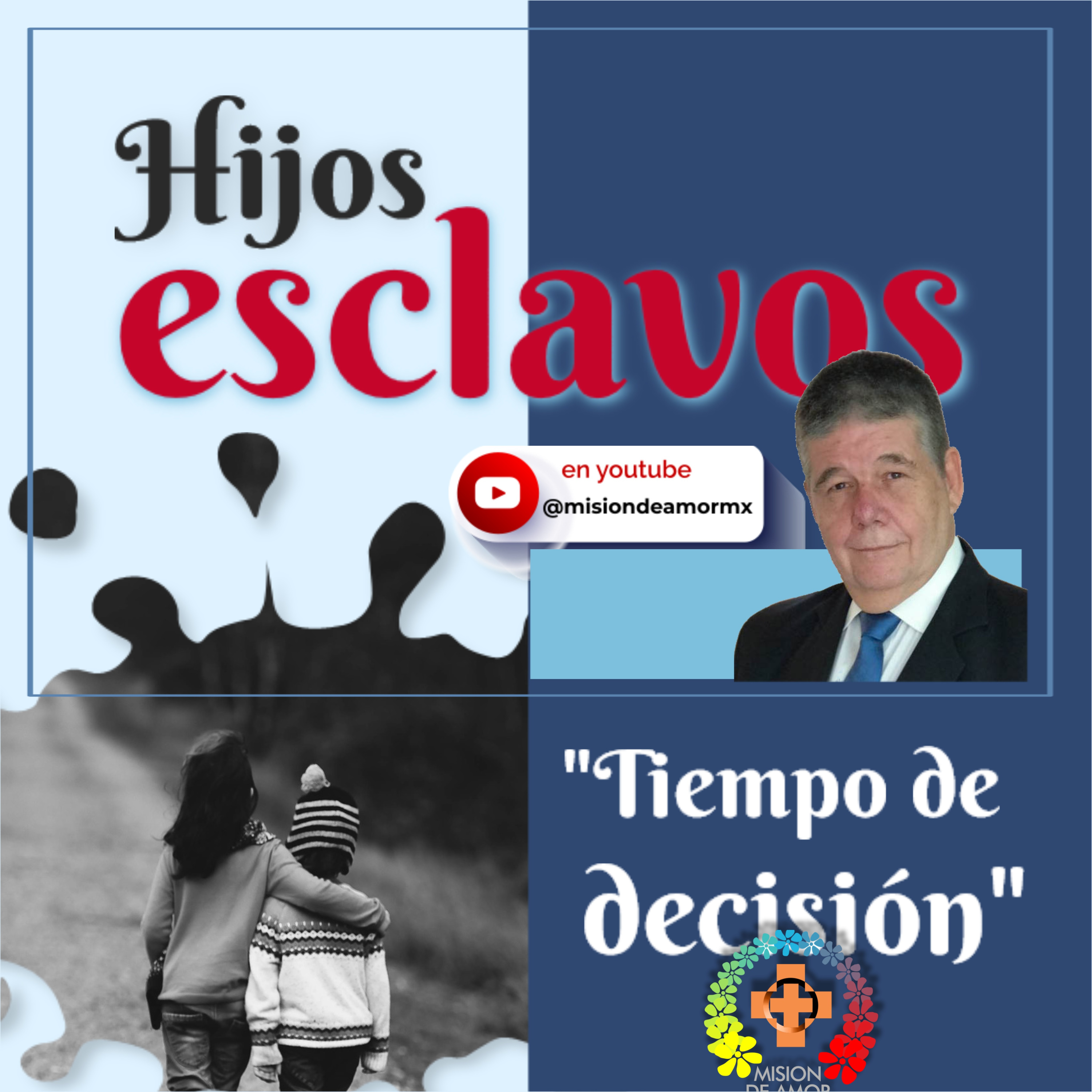 Tiempo de decisión en Misión de Amor