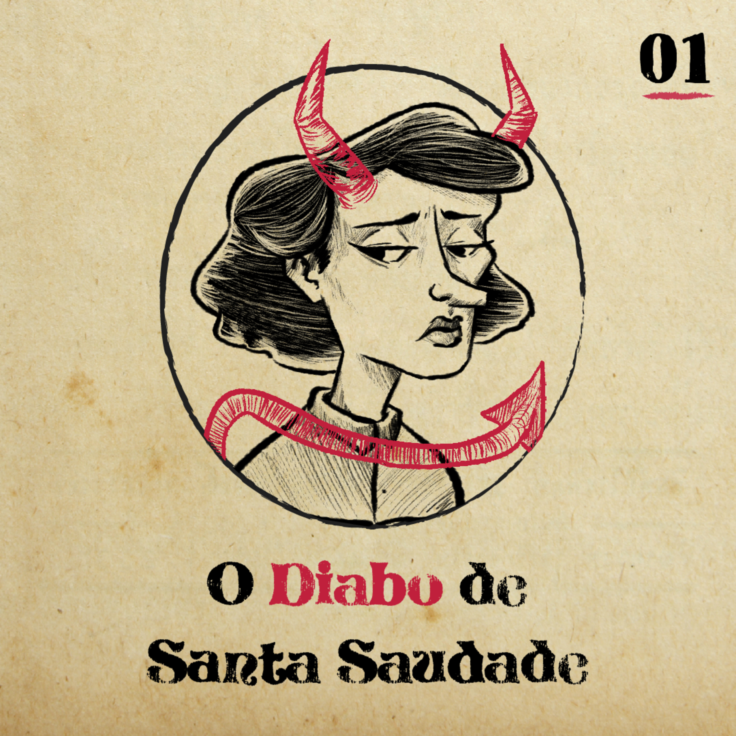 O Diabo de Santa Saudade - Episódio 01 episode artwork