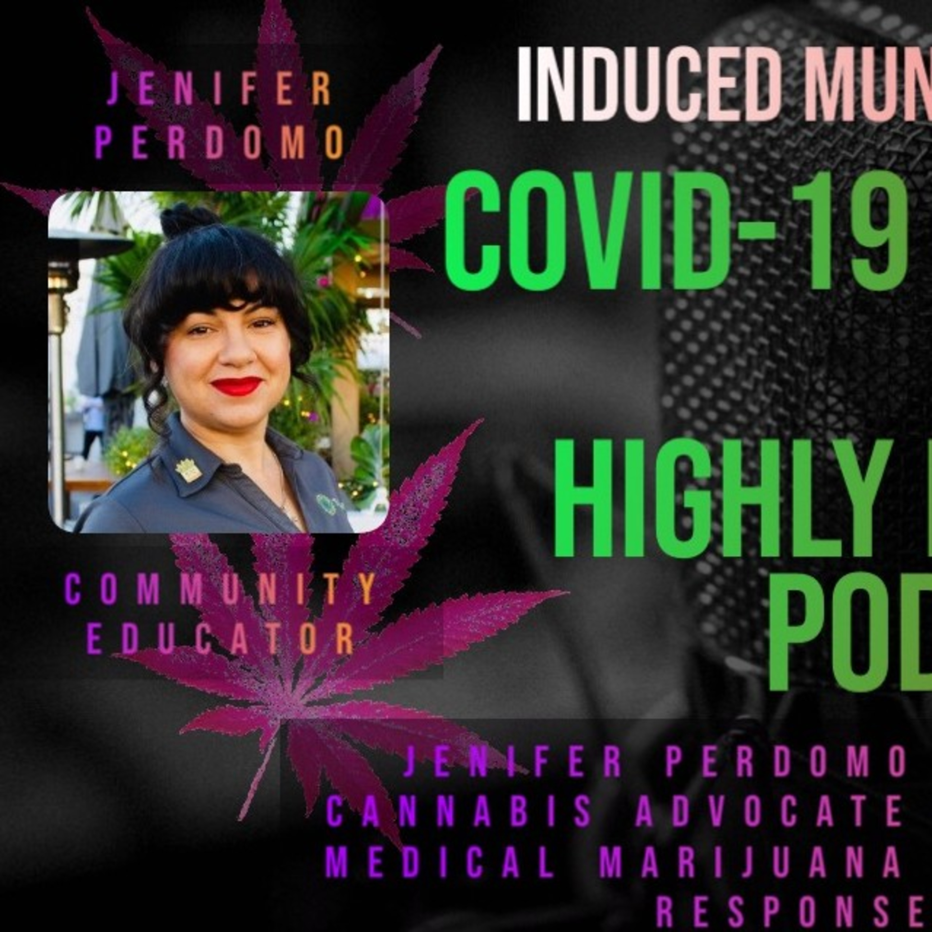 Highly Educated : Trulieve Talk with Jenifer Perdomo  episode artwork