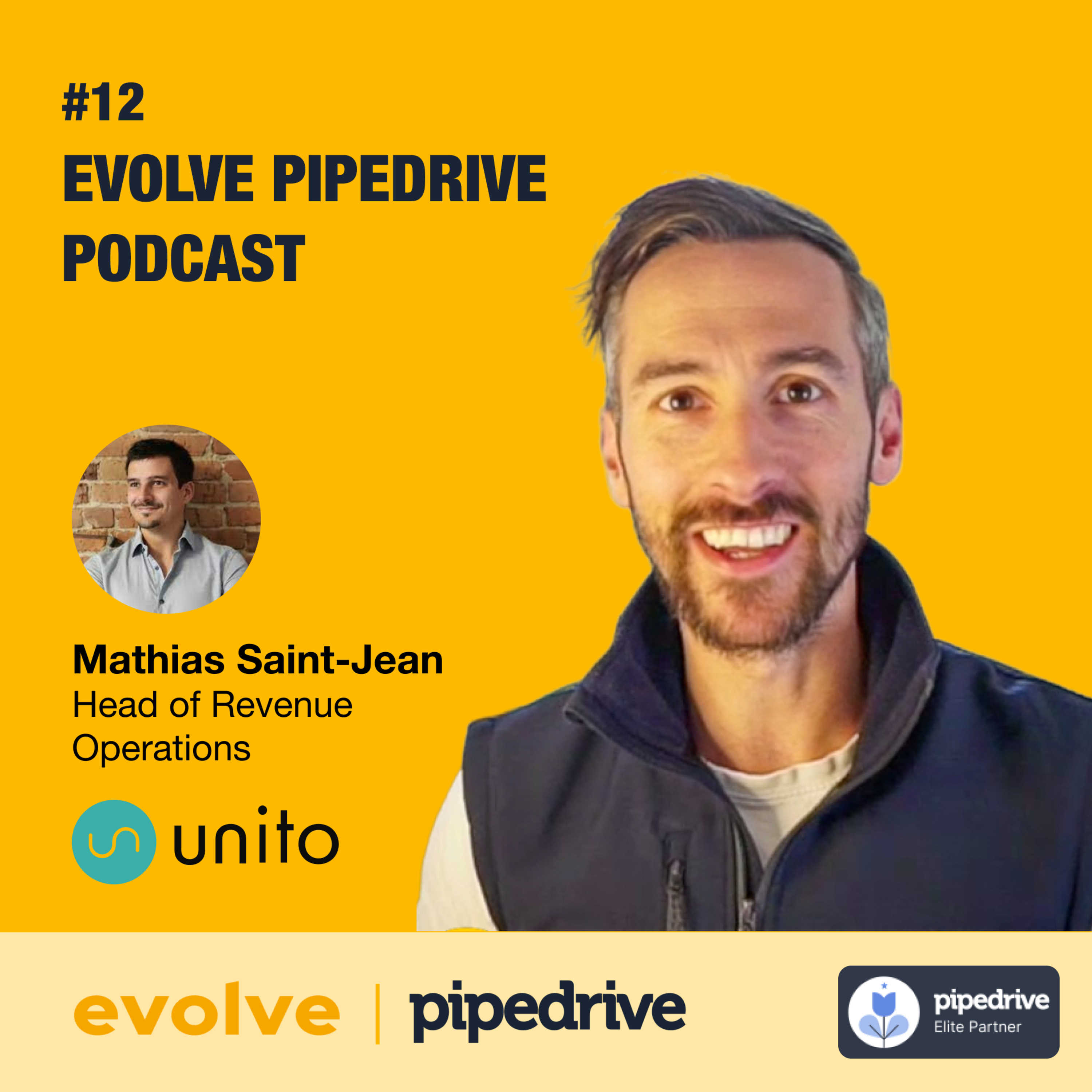 Pipedrive Podcast by Evolve: #12 - Unito: Mathias Saint-Jean