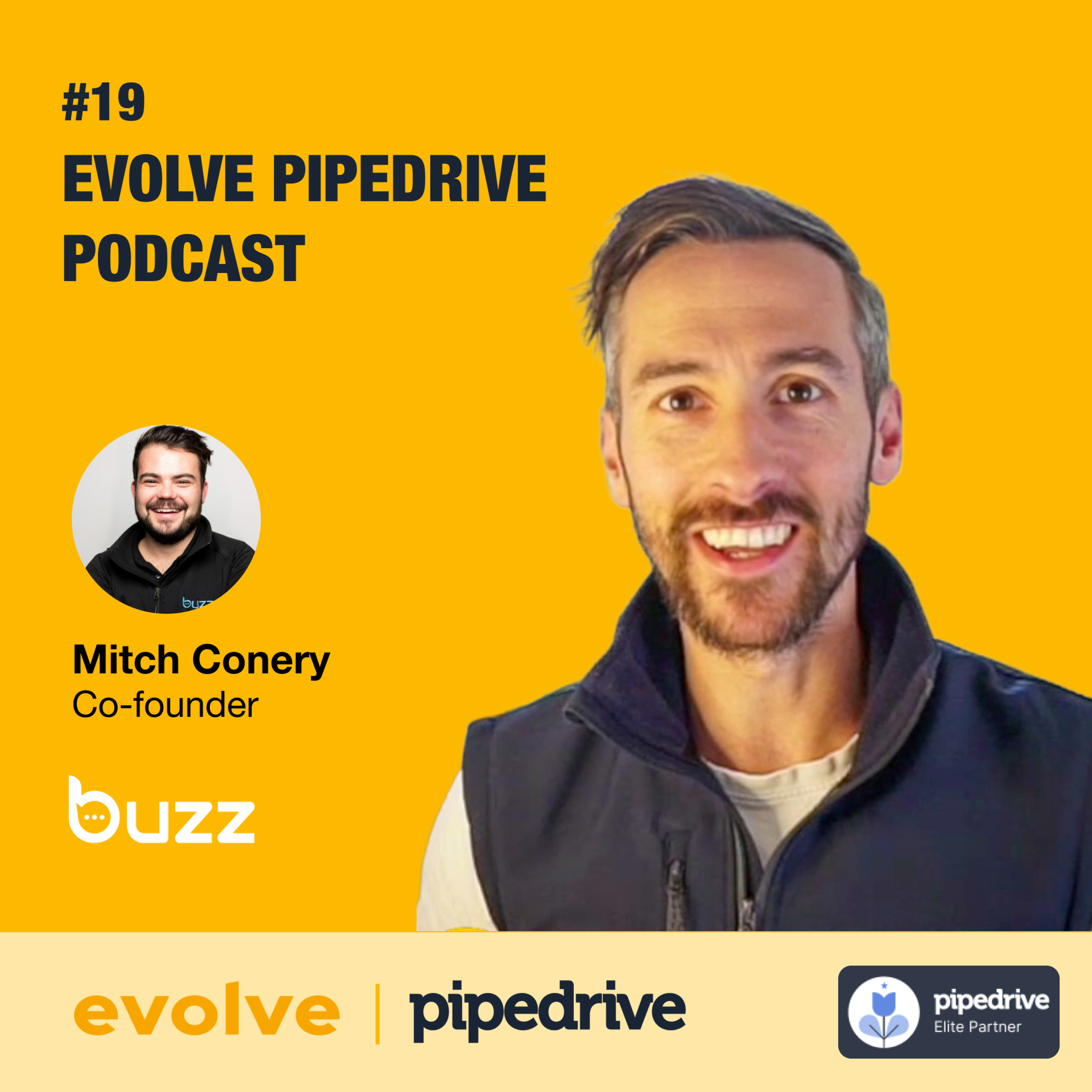 Pipedrive Podcast by Evolve: #19 Buzz - Mitch Conery