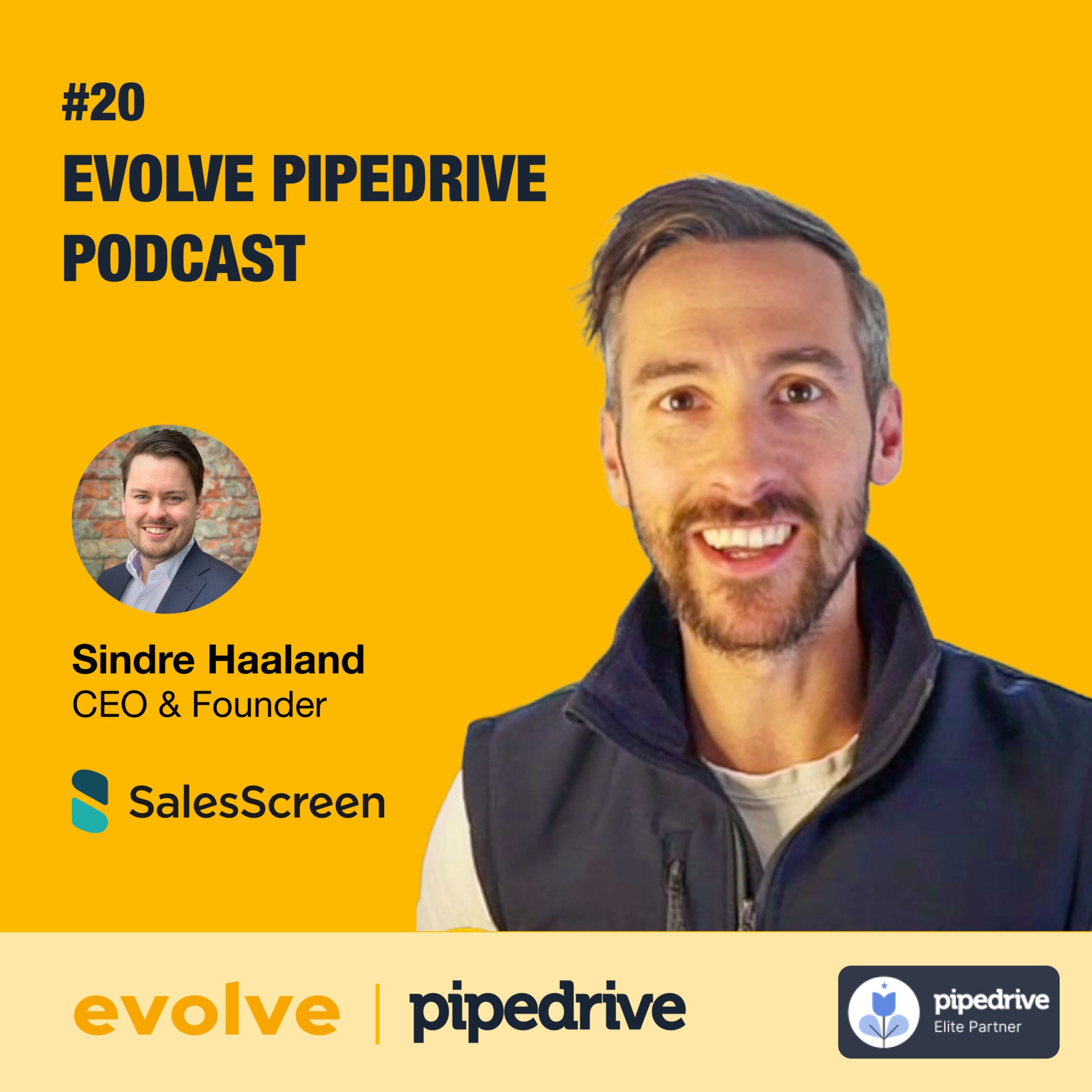 Pipedrive Podcast by Evolve: #20 SalesScreen – Sindre Haaland