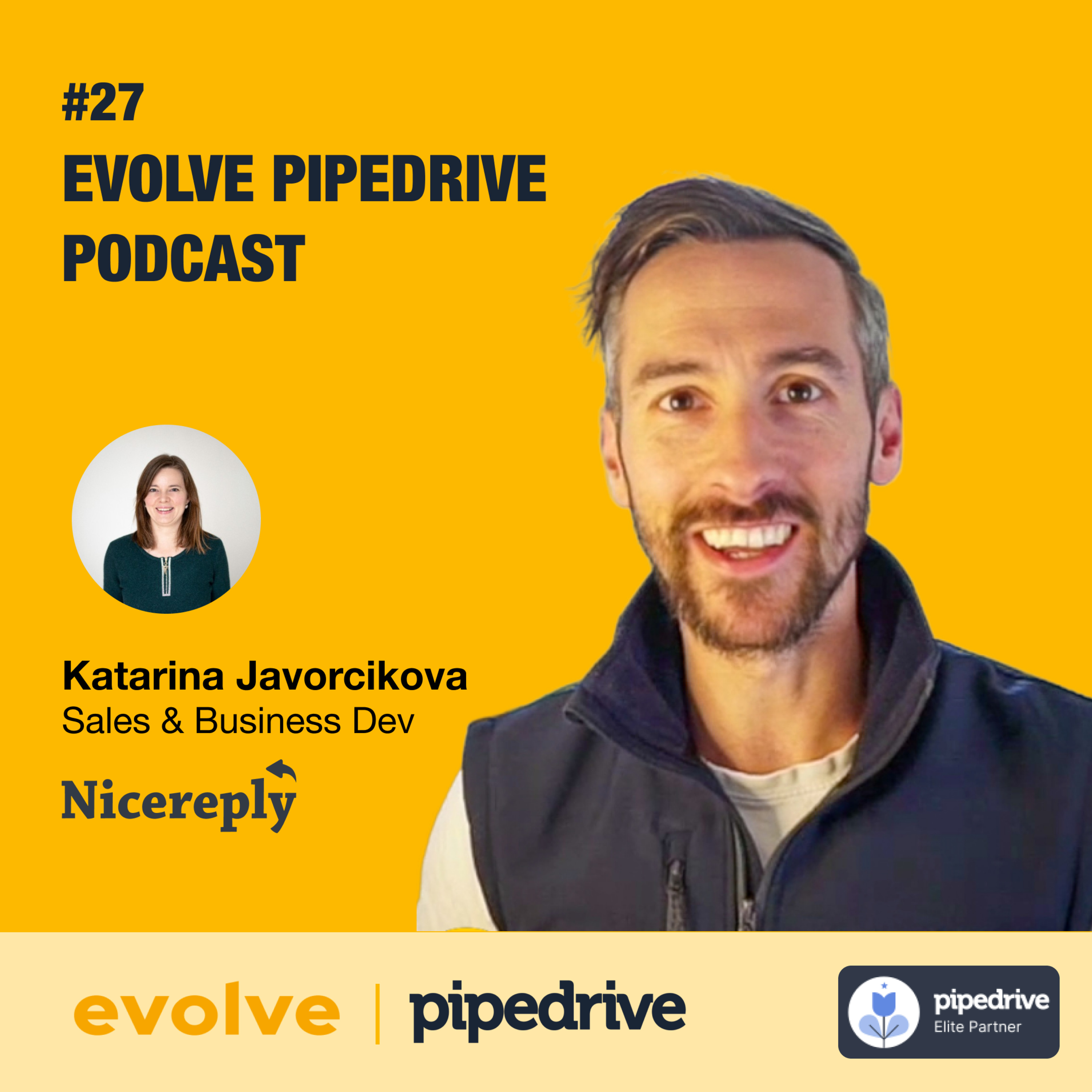Evolve Pipedrive Podcast: #27 Nicereply - Katarina Javorcikova