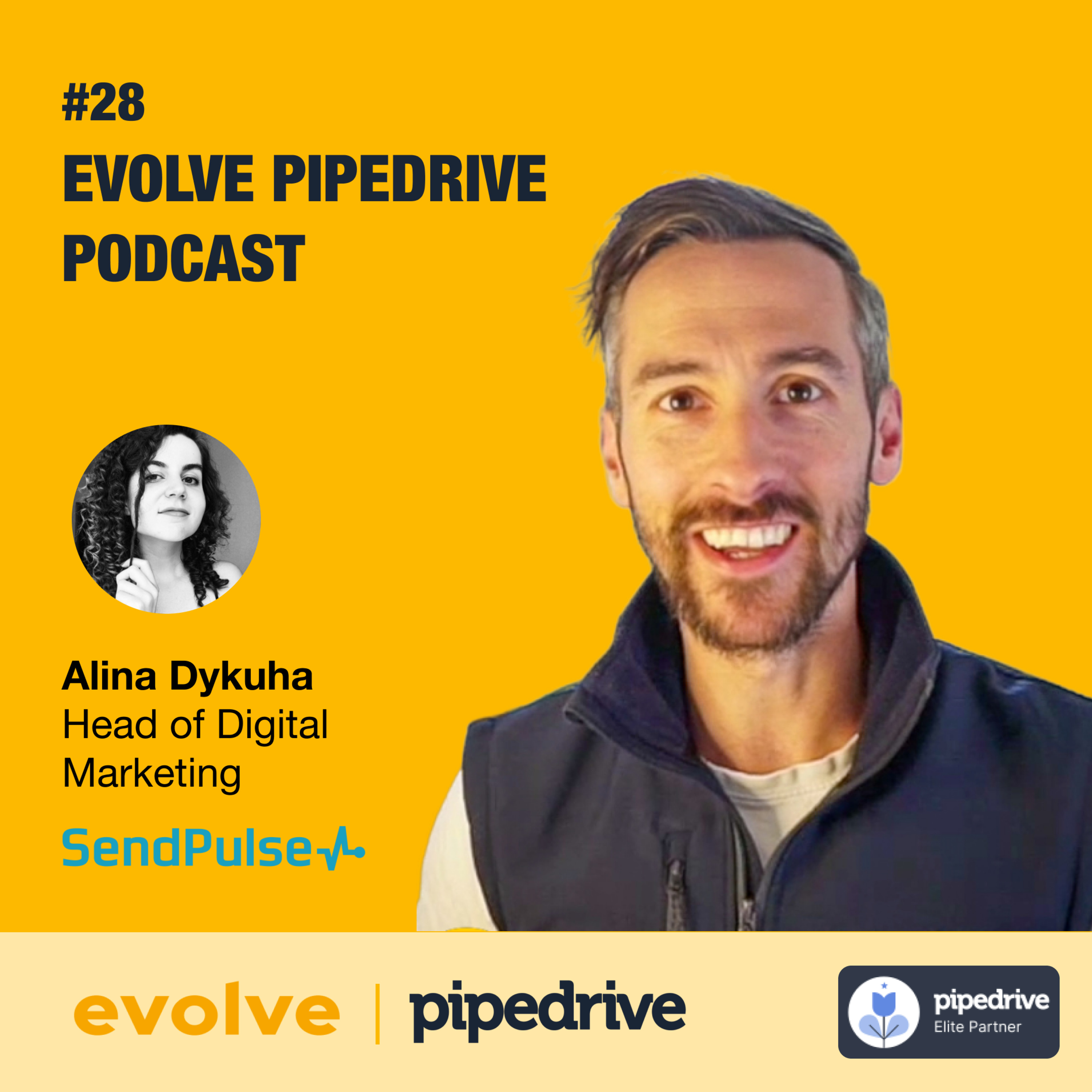 Evolve Pipedrive Podcast: #28 Sendpulse - Alina Dykuha